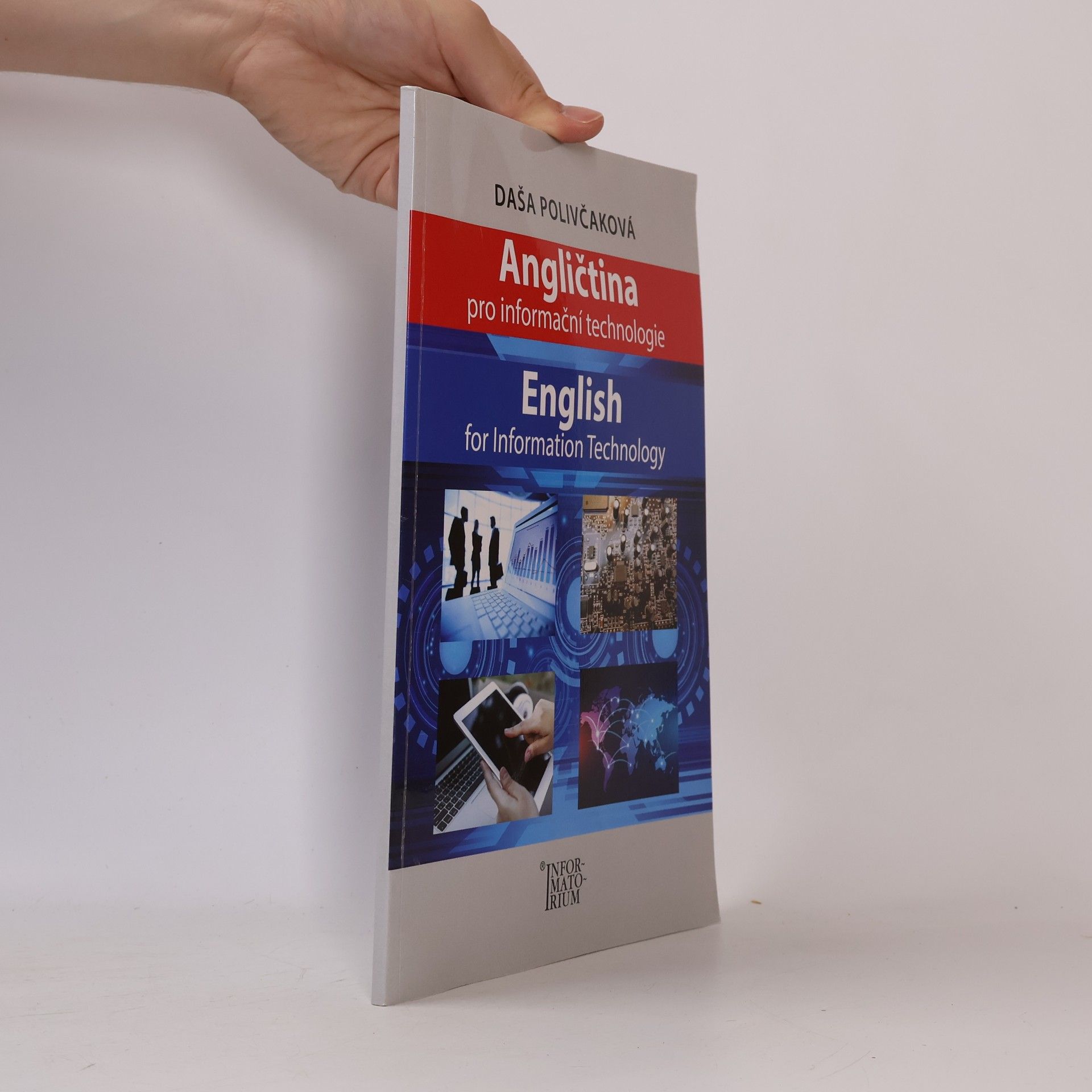 Daša Polivčaková Angličtina pro informační technologie. English for Information Technology