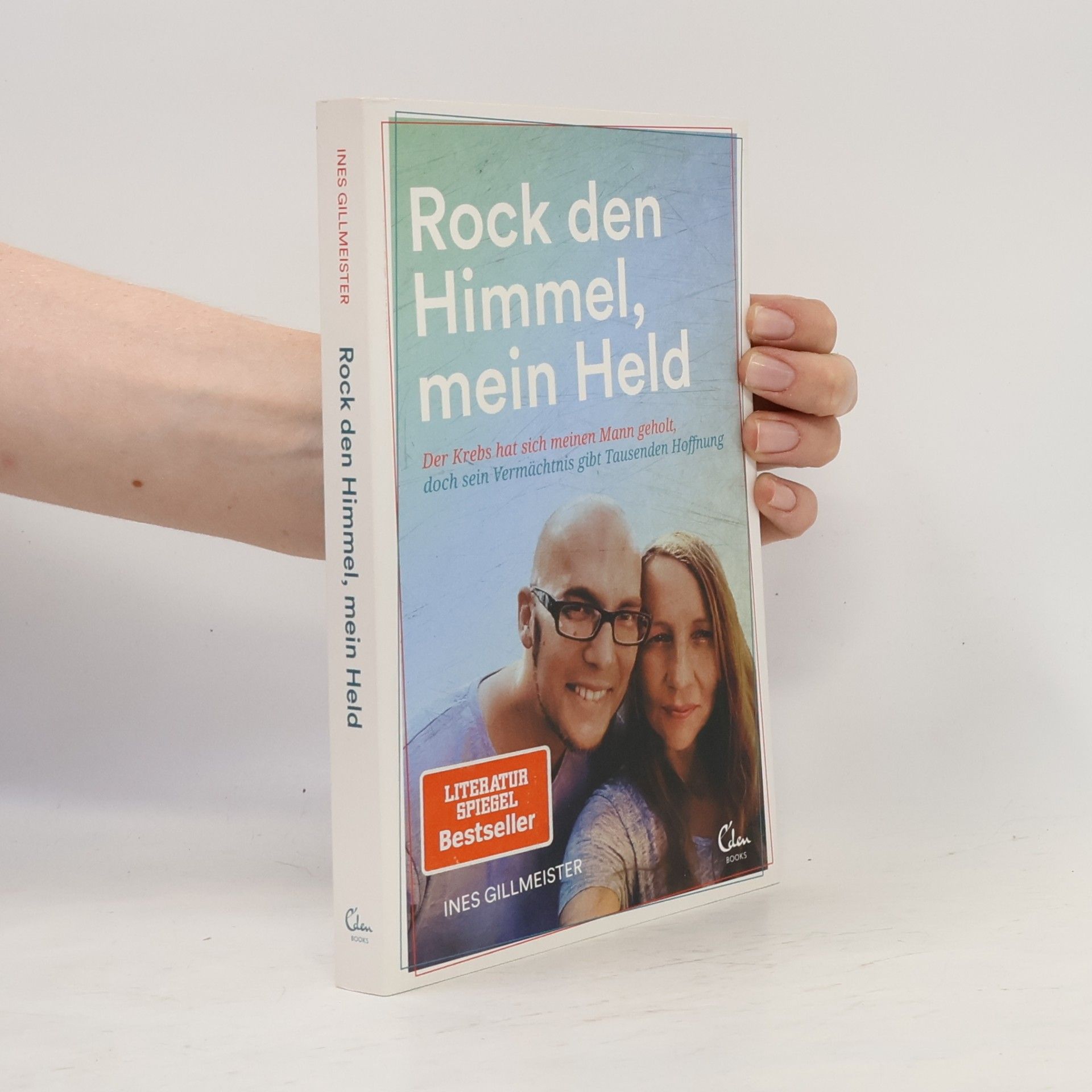 Ines Gillmeister Rock den Himmel, mein Held
