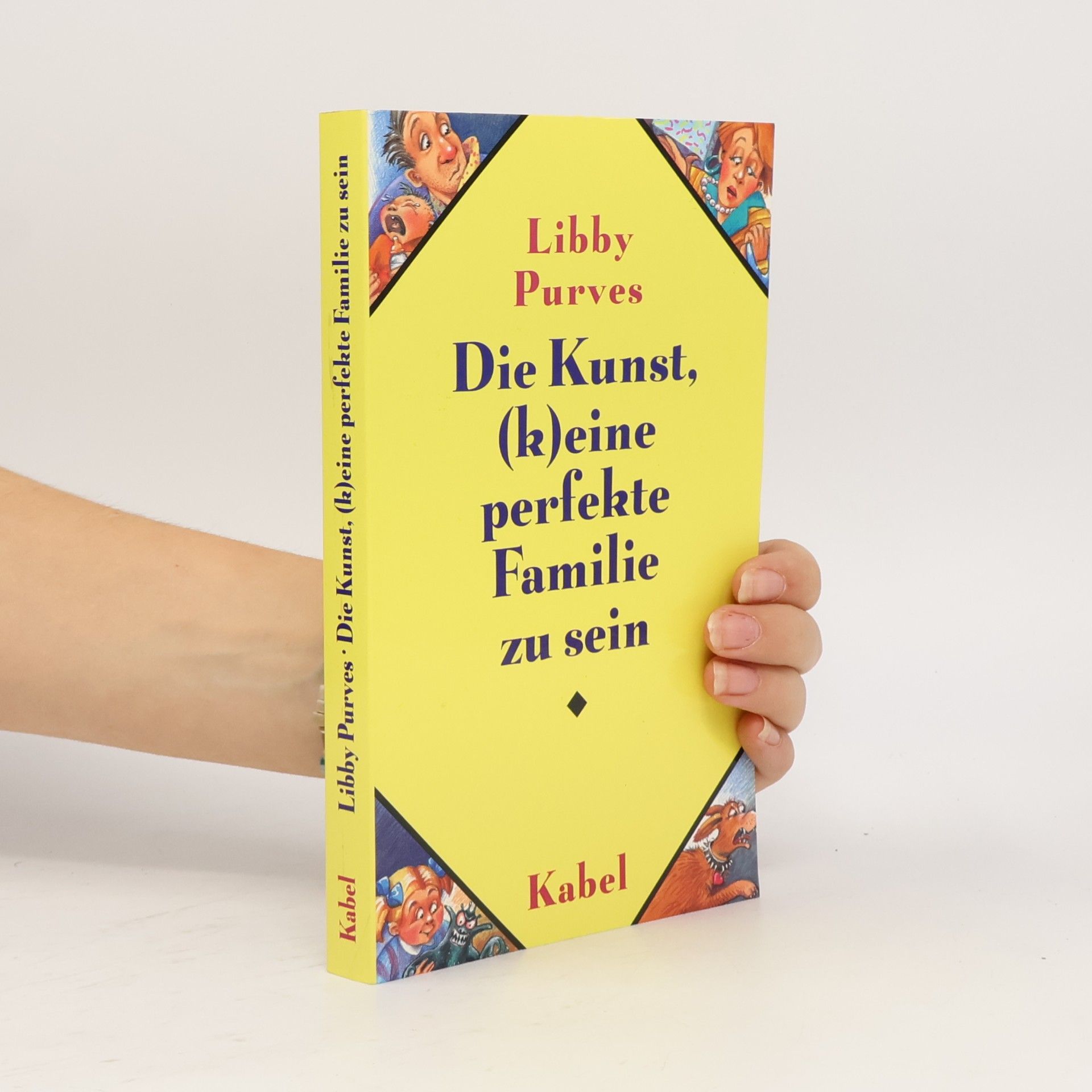 Libby Purves Die Kunst, (k)eine perfekte Familie zu sein