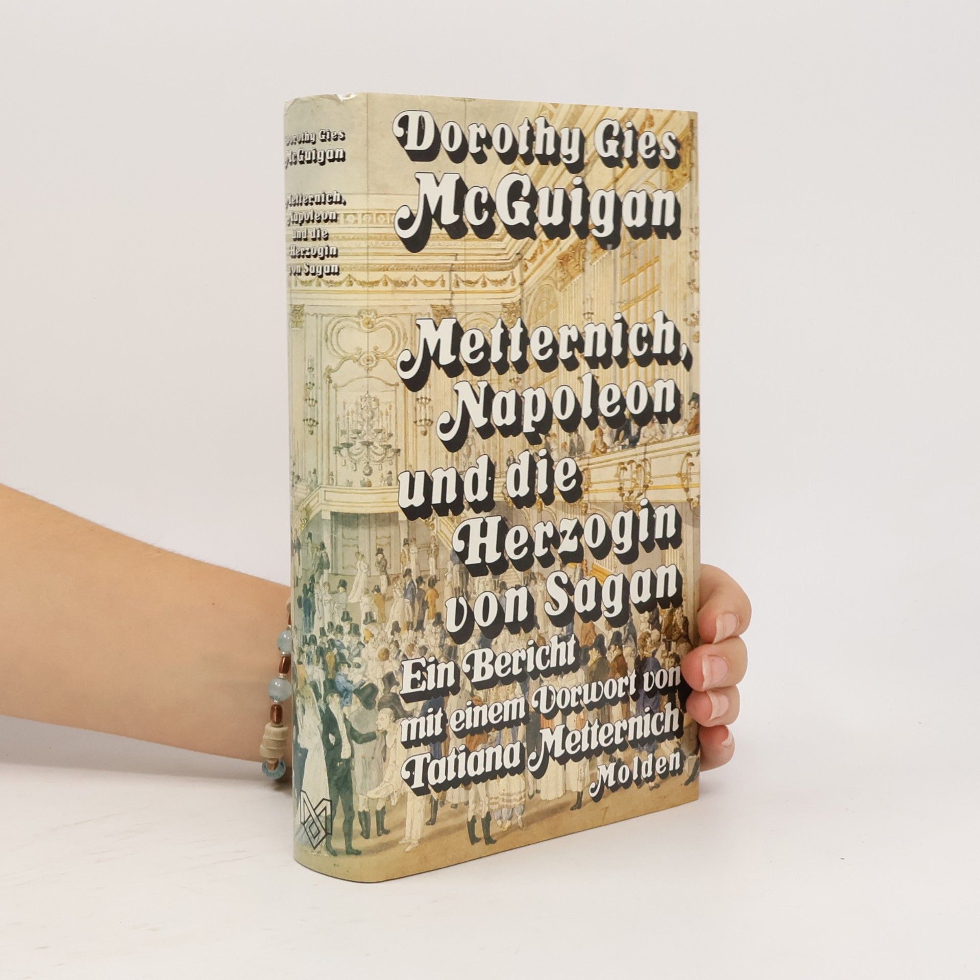 Dorothy Gies McGuigan Metternich, Napoleon und die Herzogin von Sagan