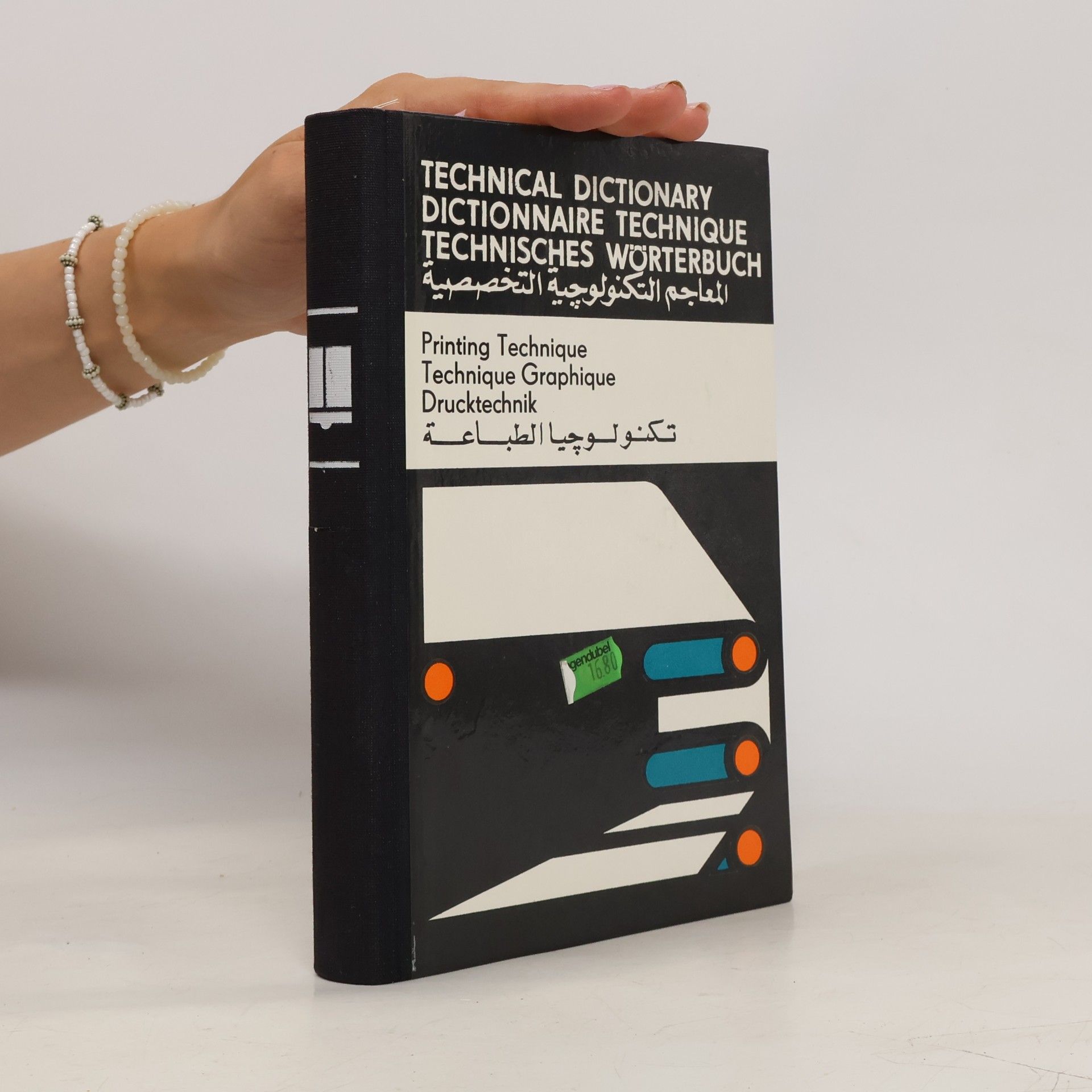 Auteurscollectief Technical Dictionary = Dictionnaire Technique = Technisches Wörterbuch = المعاجم التكنولوجية التخصصية