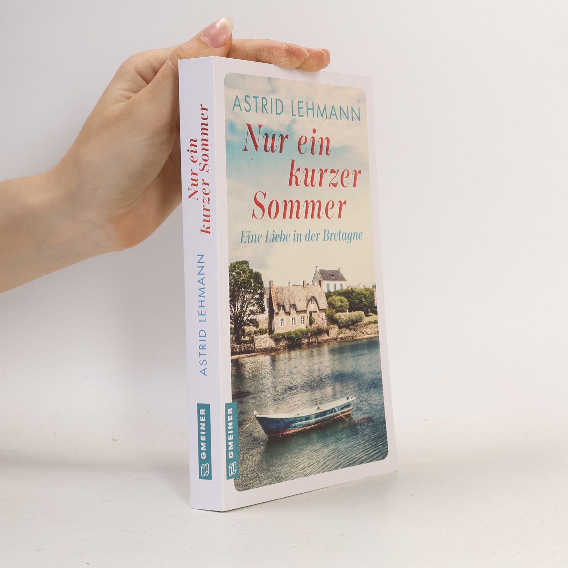 Astrid Lehmann Nur ein kurzer Sommer