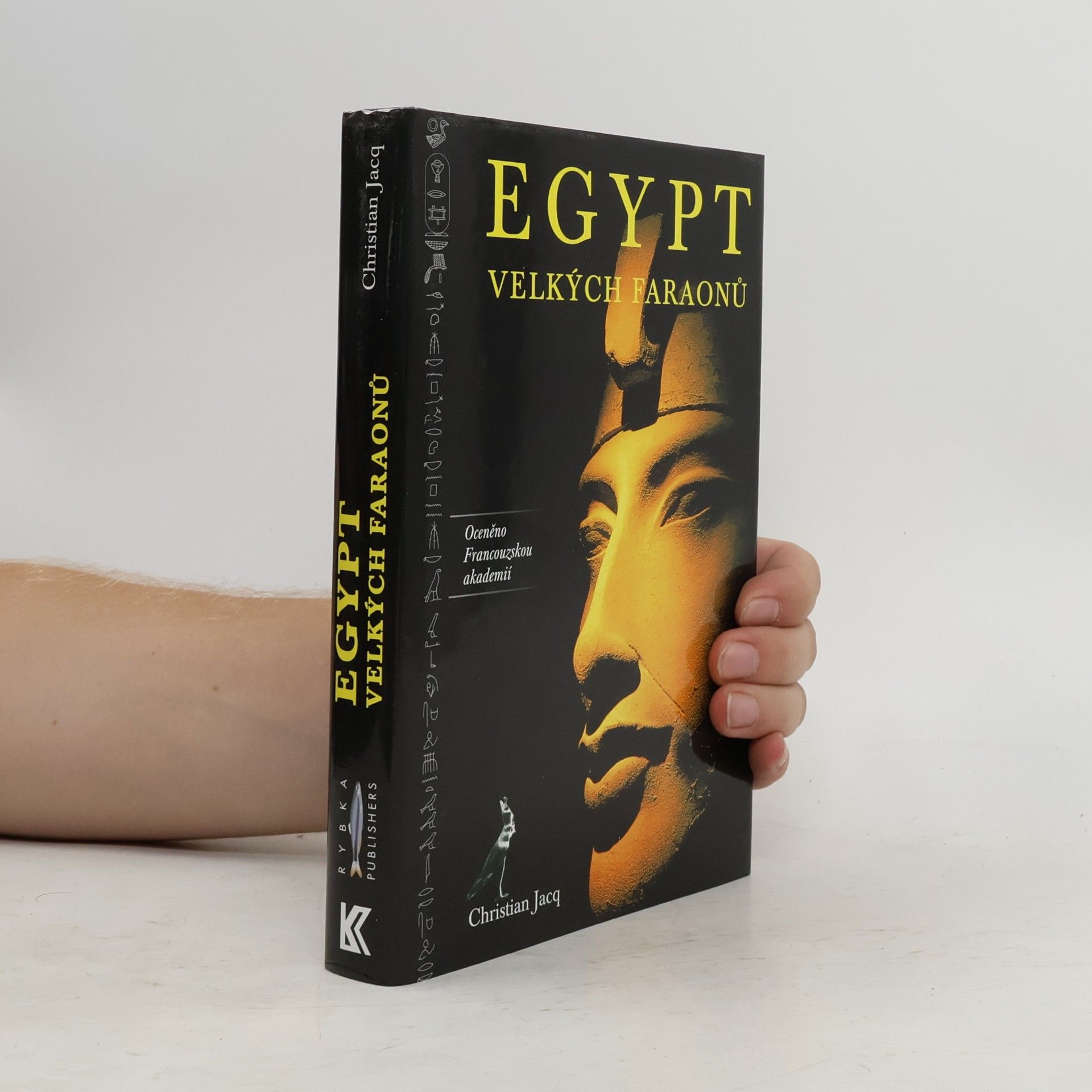 Christian Jacq Egypt velkých faraonů
