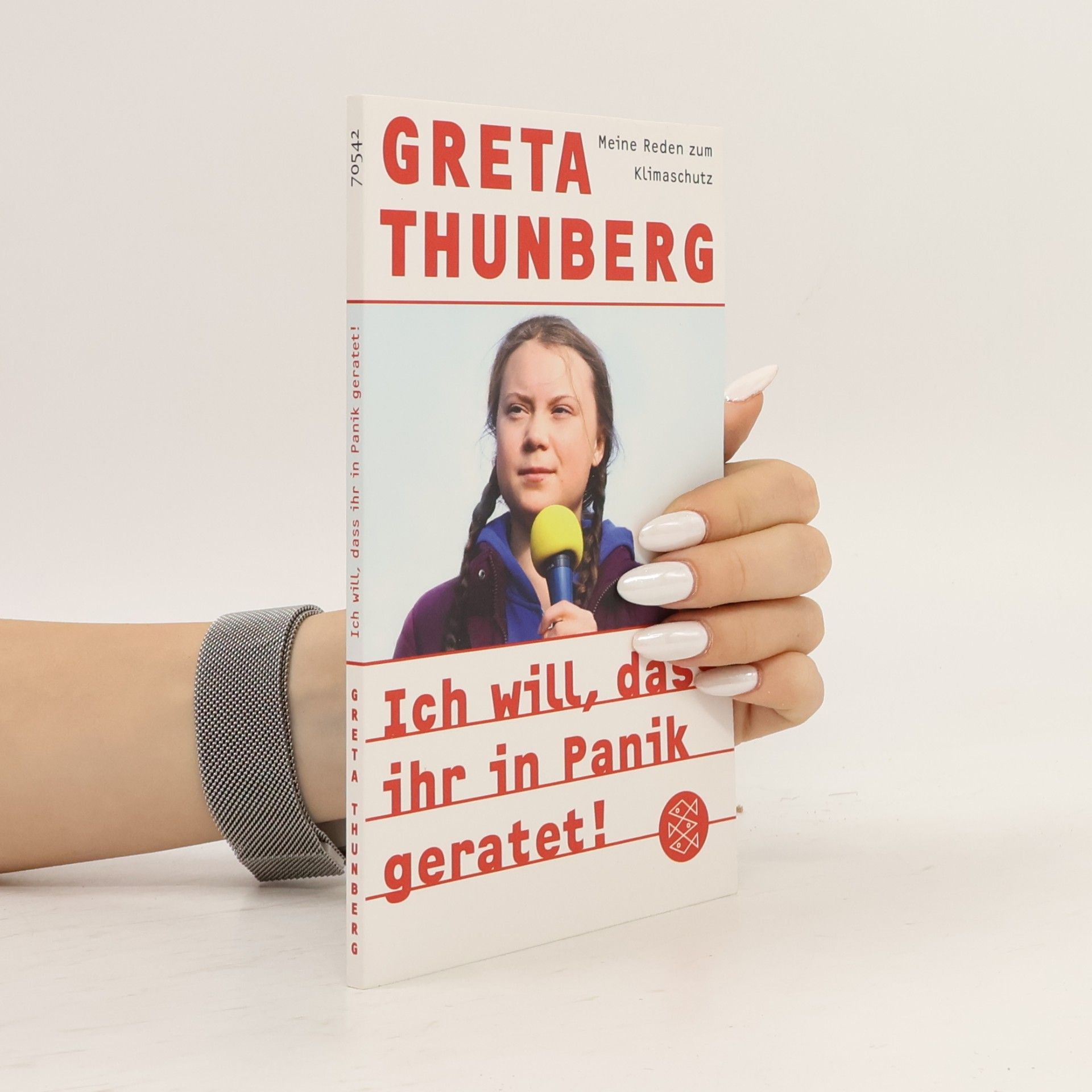 Greta Thunberg Ich will, dass ihr in Panik geratet!