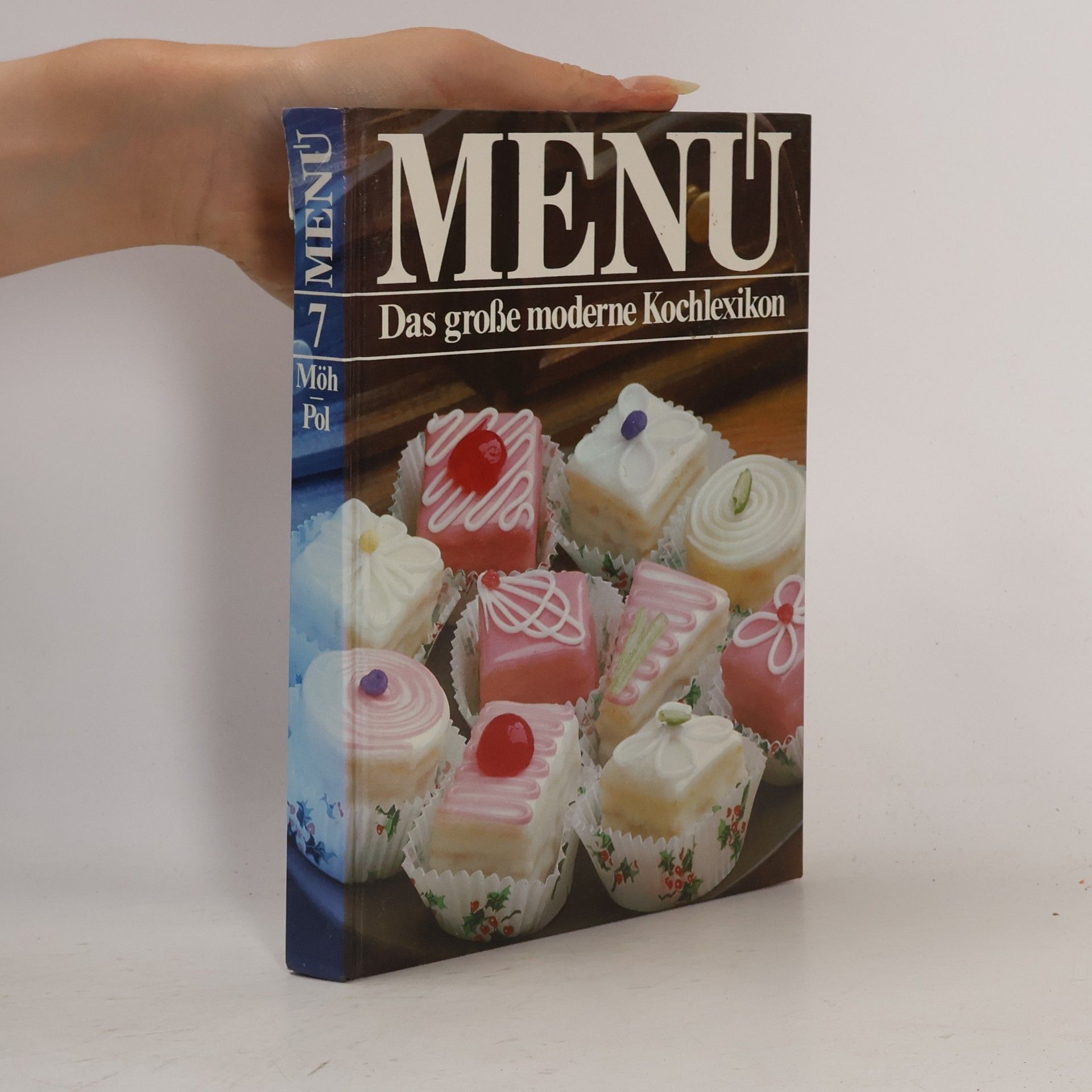Autorenkollektiv Menu 7. Das große moderne Kochlexikon