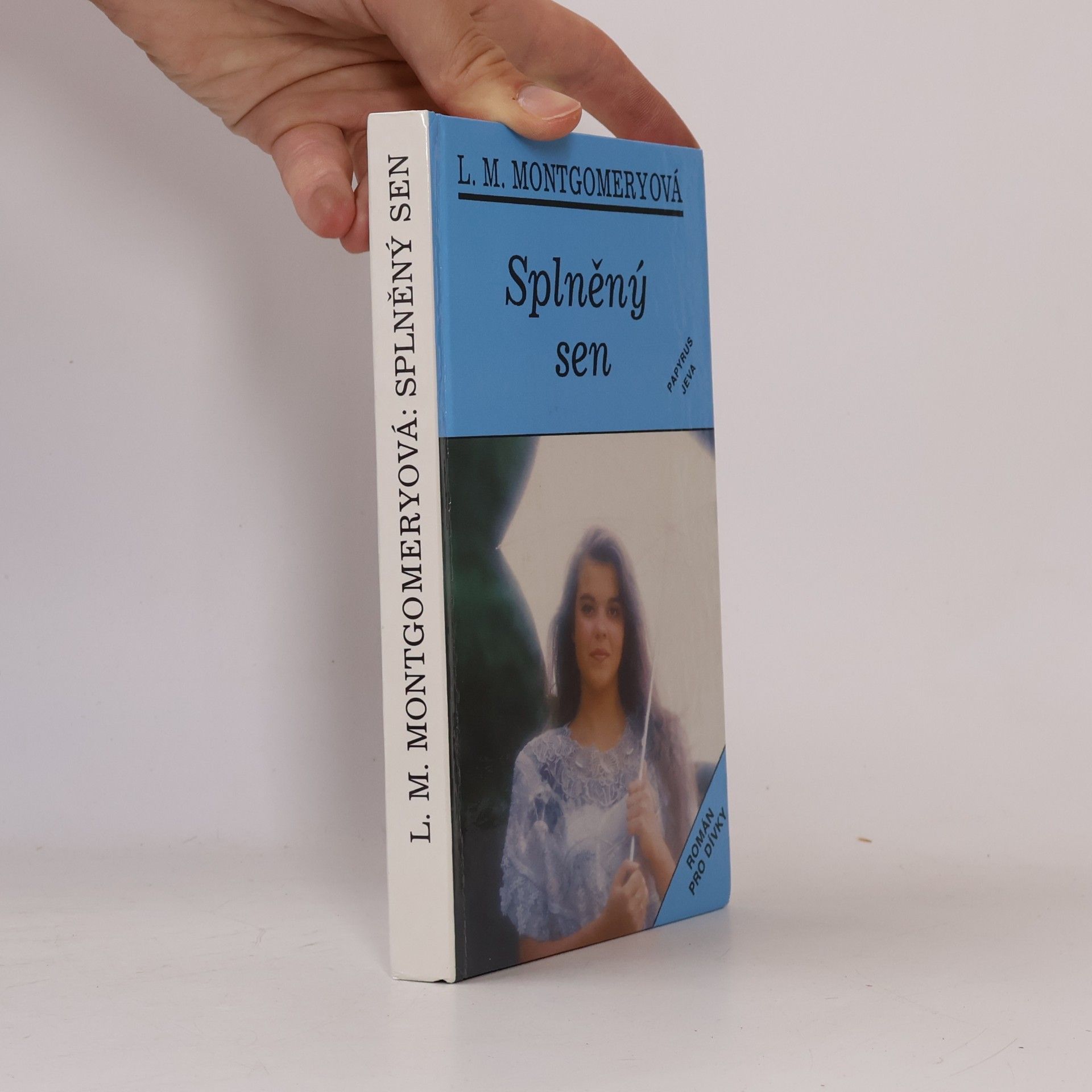 Lucy Maud Montgomery Splněný sen