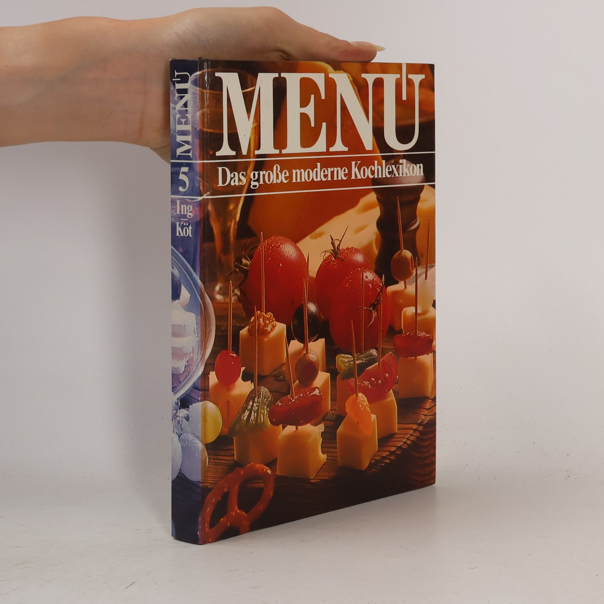 Autorenkollektiv Menu. Die schönsten Rezepte der Welt. Ing - Köt