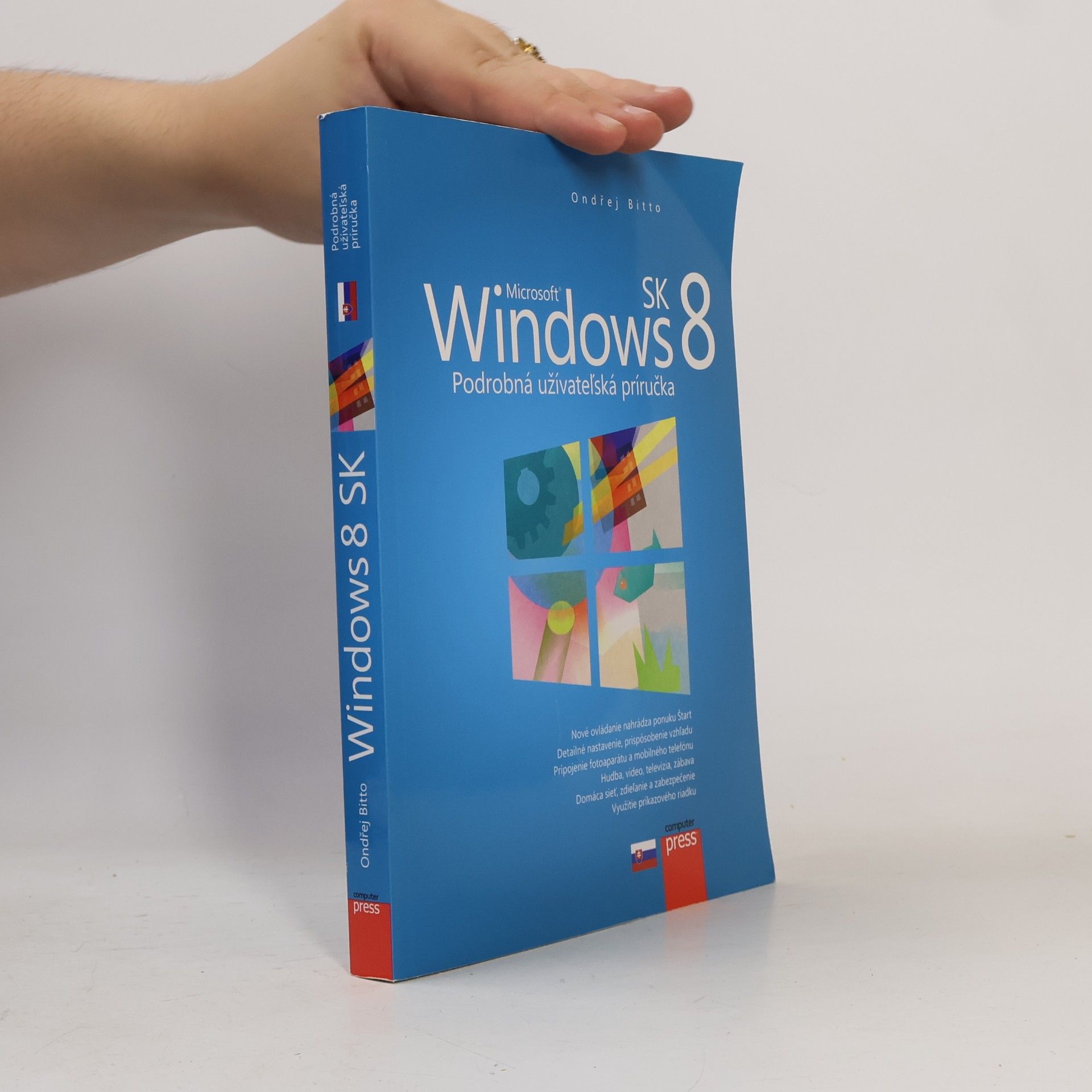 Ondřej Bitto Microsoft Windows 8 SK: podrobná užívateľská príručka
