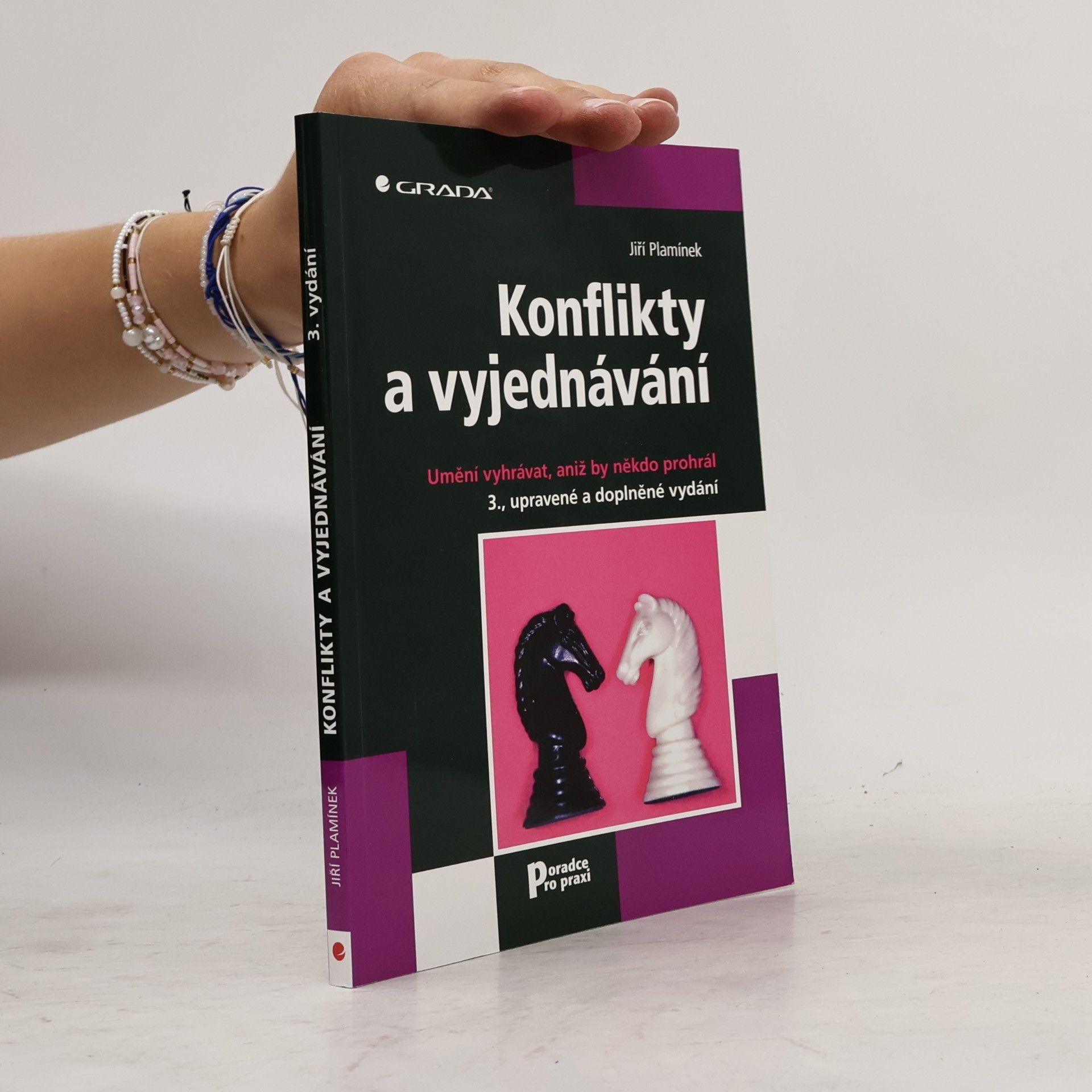 Jiří Plamínek Konflikty a vyjednávání : umění vyhrávat, aniž by někdo prohrál