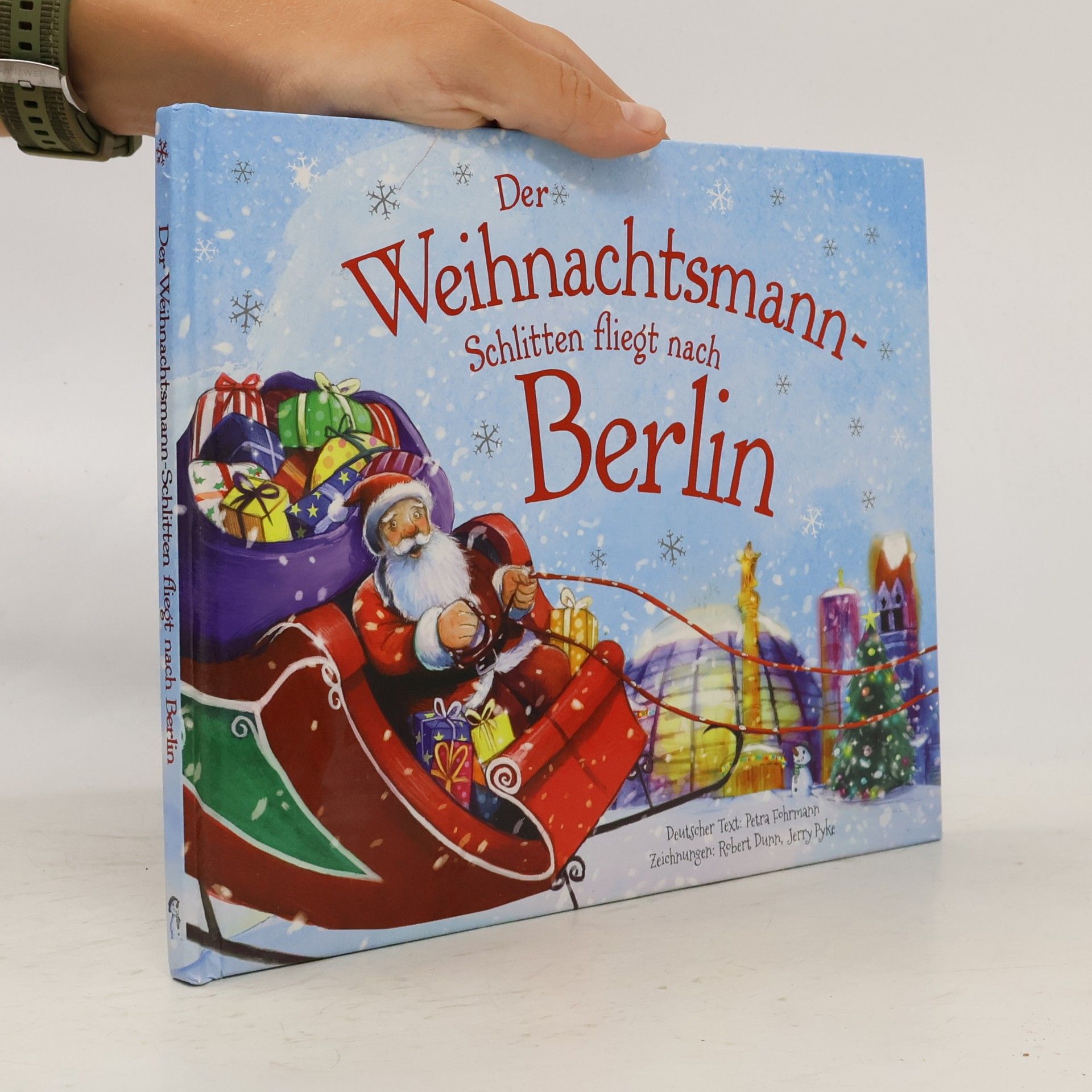 Petra Behrmann Der Weihnachtsmann-Schlitten fliegt nach Berlin