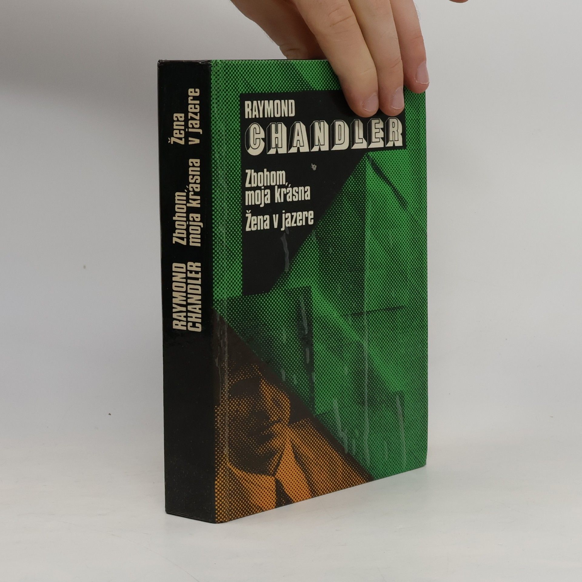Raymond Chandler Zbohom, moja krásna. Žena v jazere