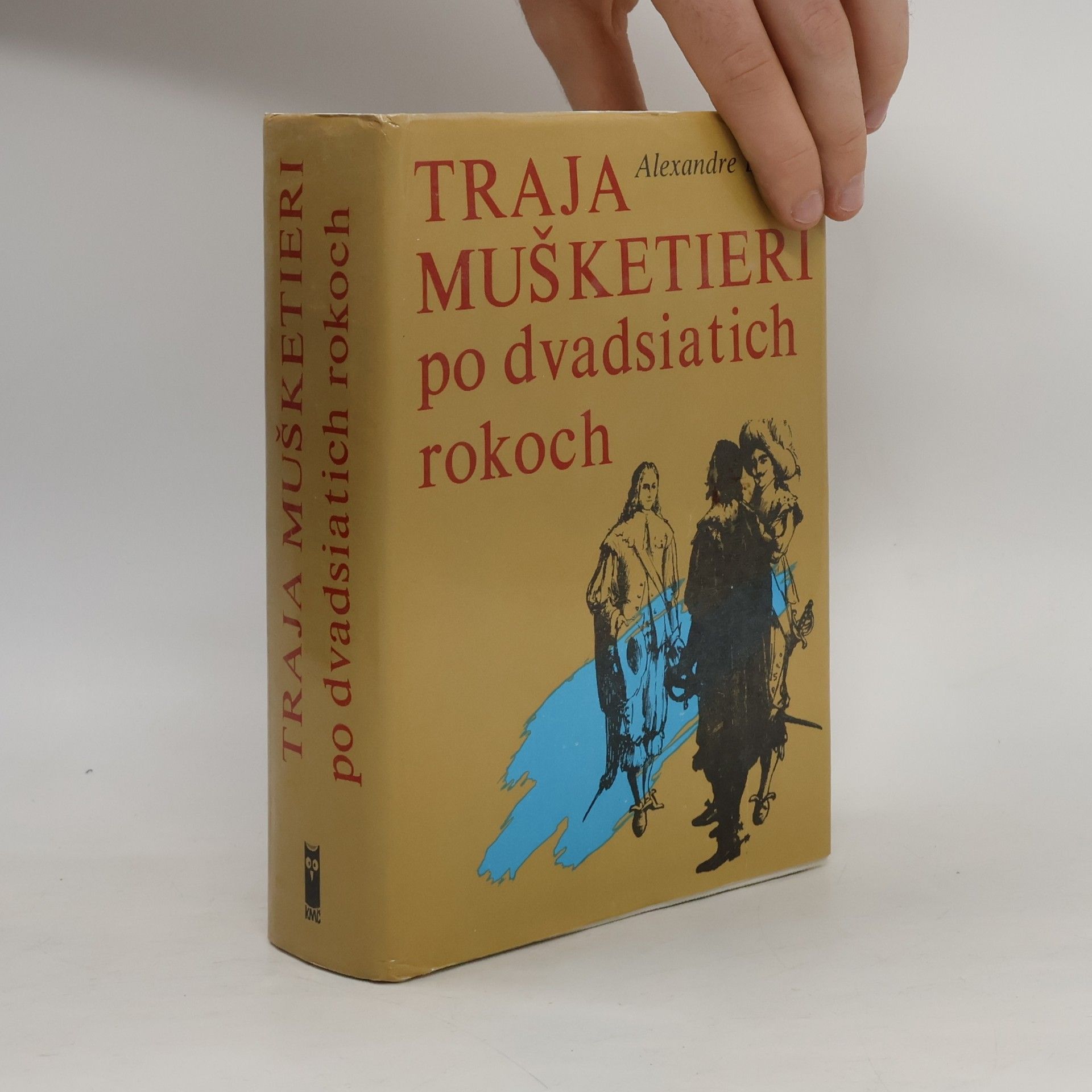 Alexandre Dumas starší Traja mušketieri po dvadsiatich rokoch