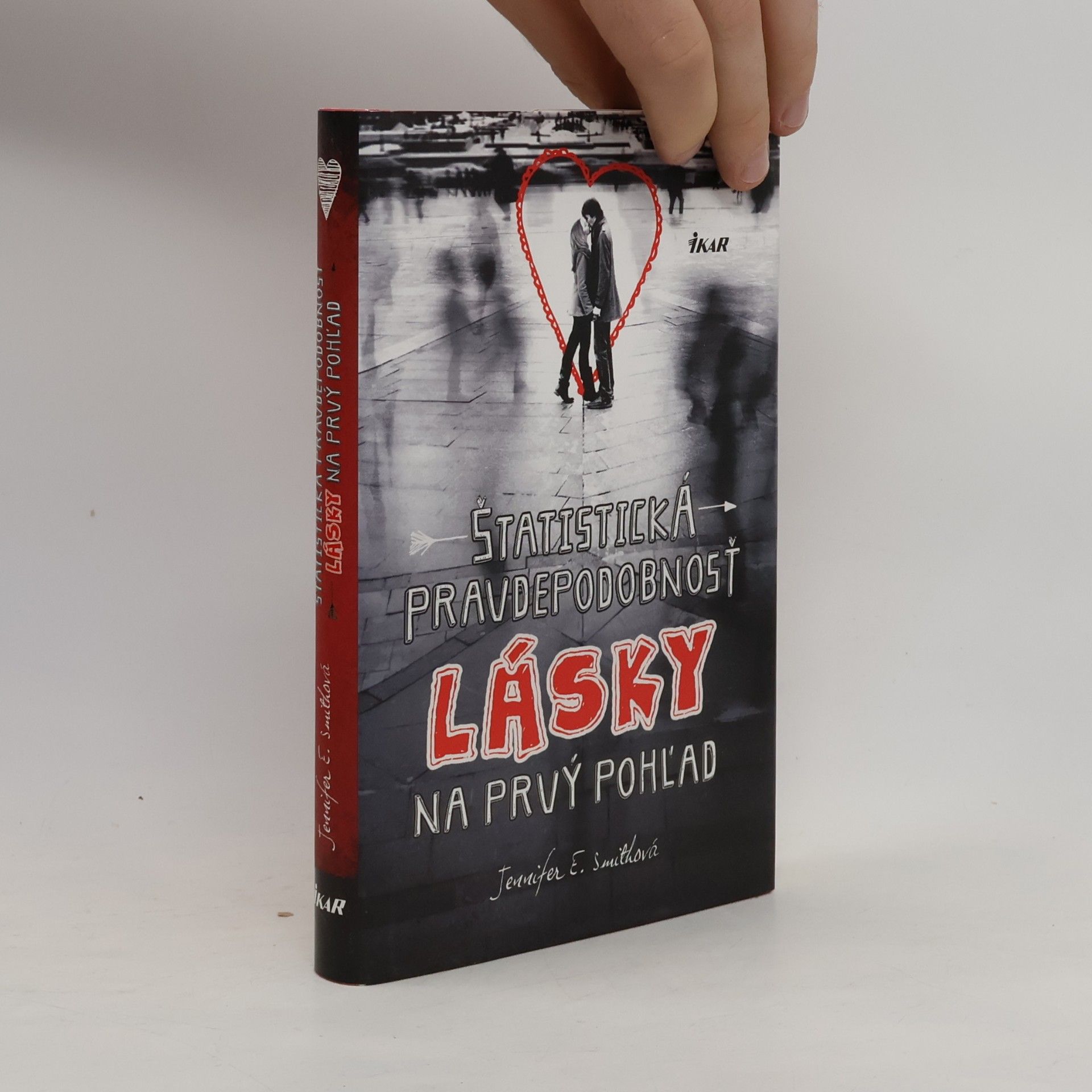 Jennifer E. Smith Štatistická pravdepodobnosť lásky na prvý pohľad
