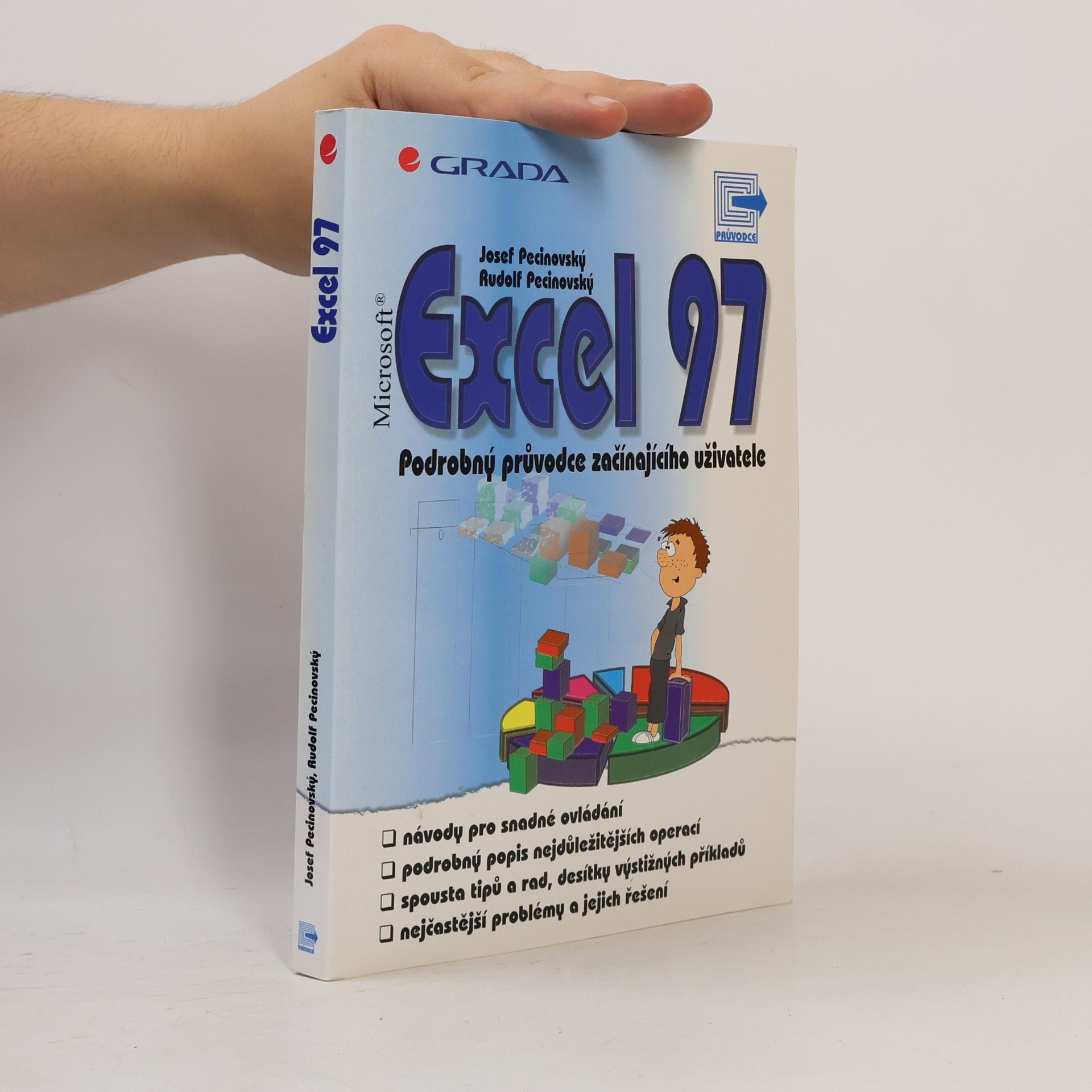 Rudolf Pecinovský Microsoft Excel 97: podrobný průvodce začínajícího uživatele