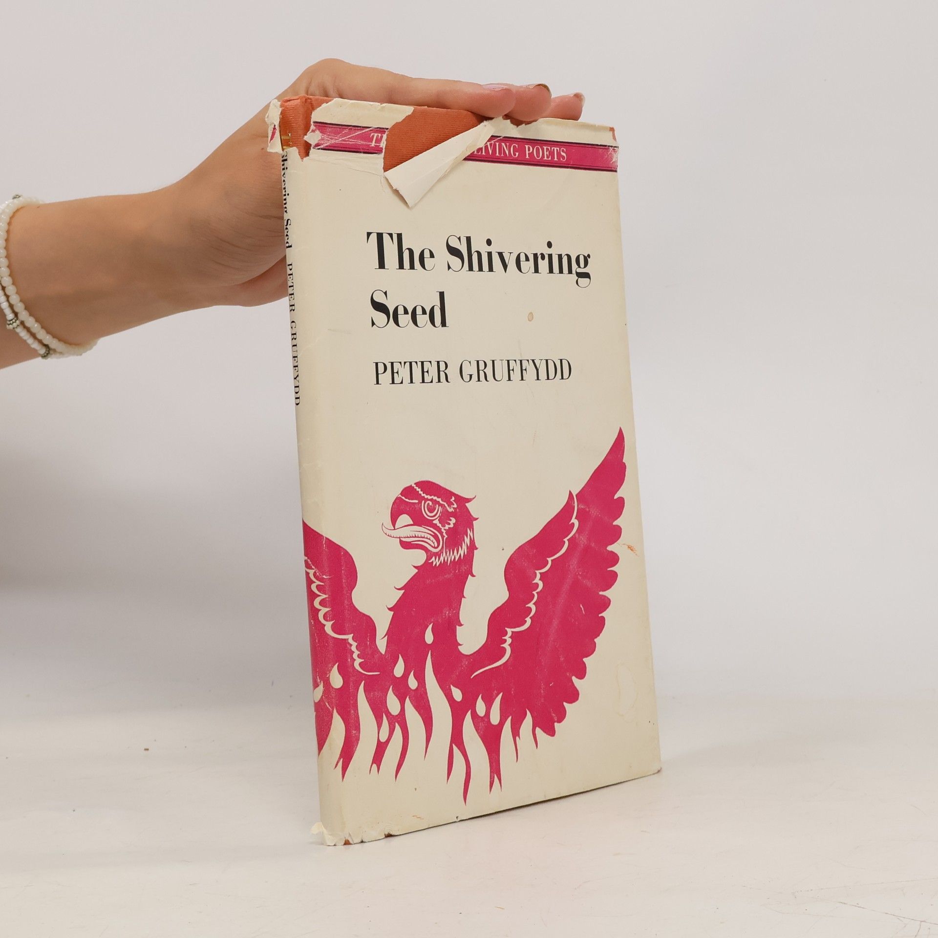 Peter Gruffydd Phoenix Living Poets: The Shivering Seed
