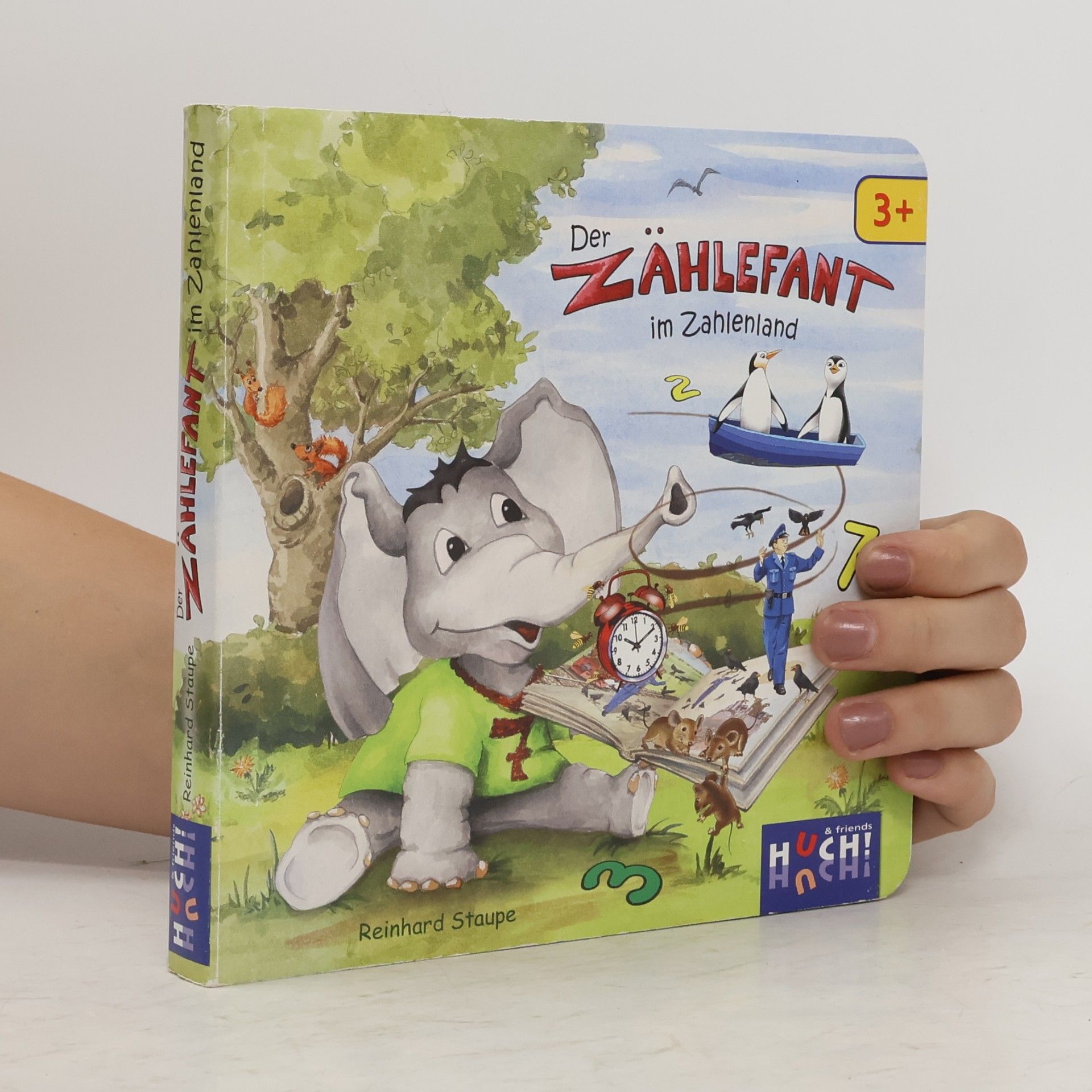 Reinhard Staupe Der Zählefant im Zahlenland
