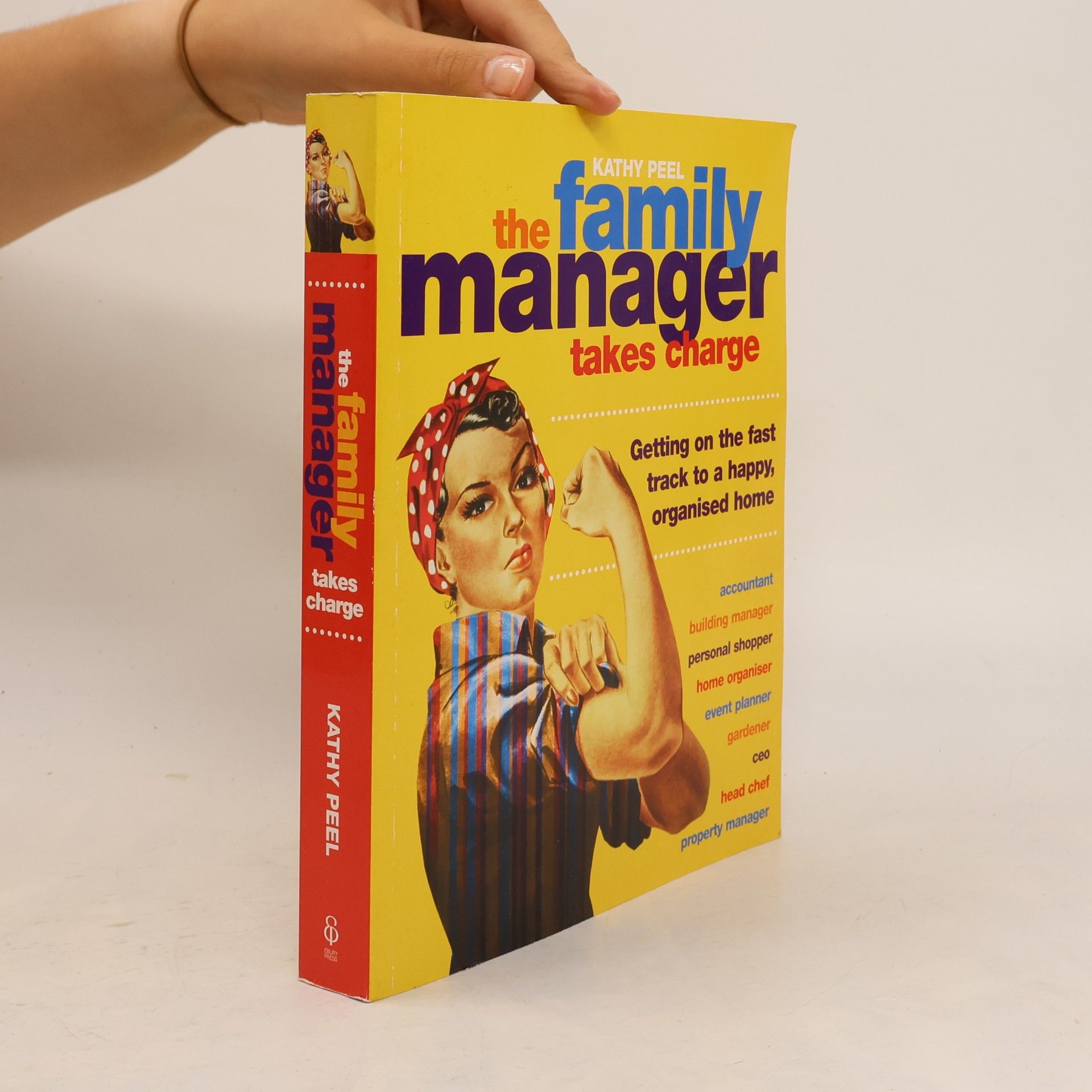 Kathy Peel The Family Manager Takes Charge