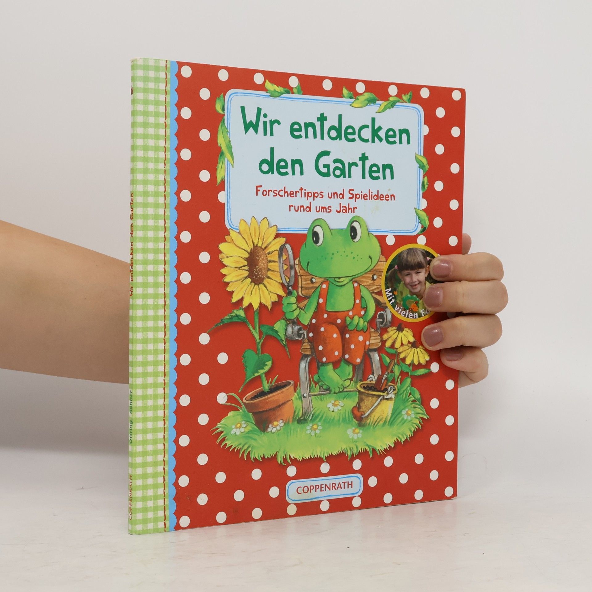 Bärbel Oftring Wir entdecken den Garten