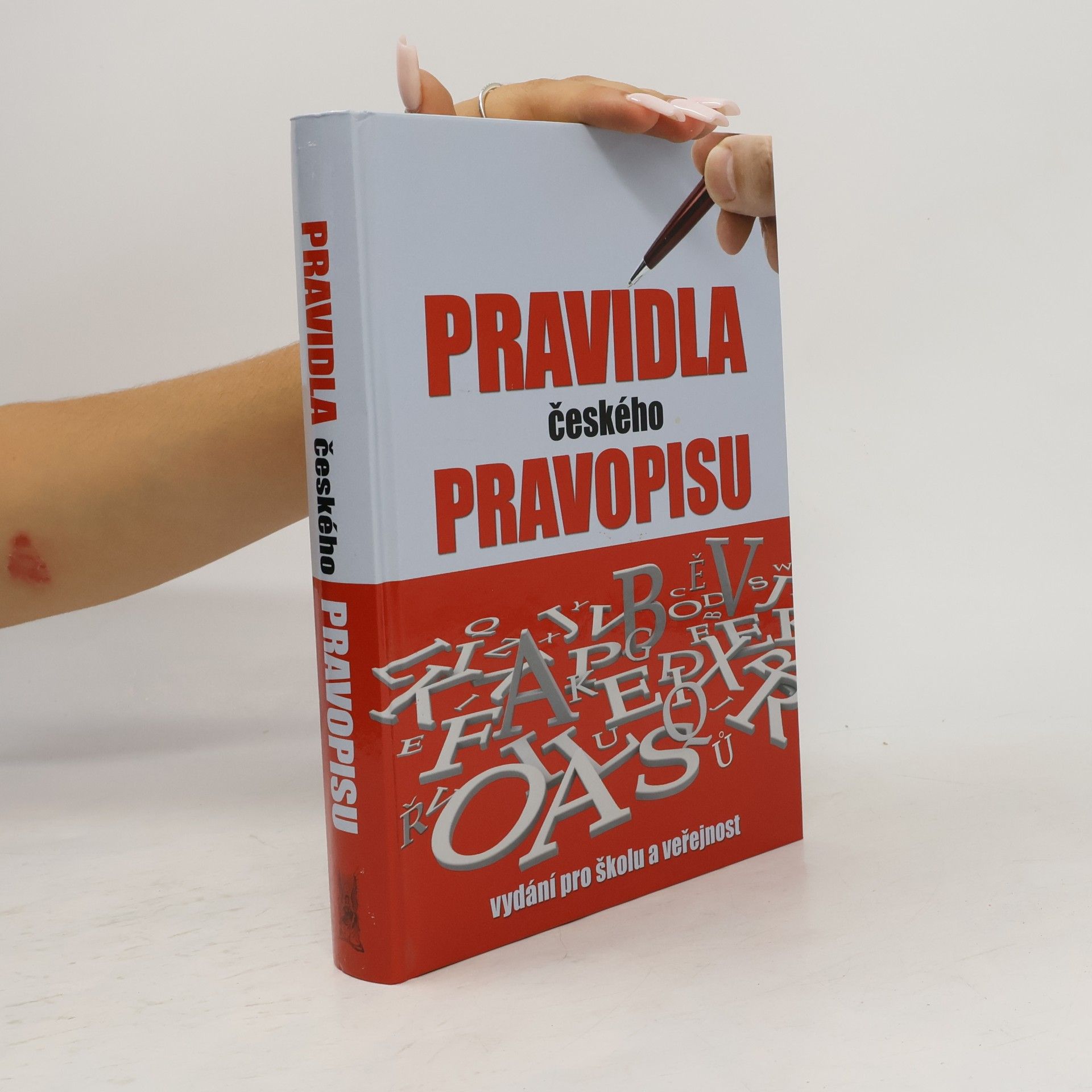 Vladimír Šaur Pravidla českého pravopisu : s výkladem mluvnice