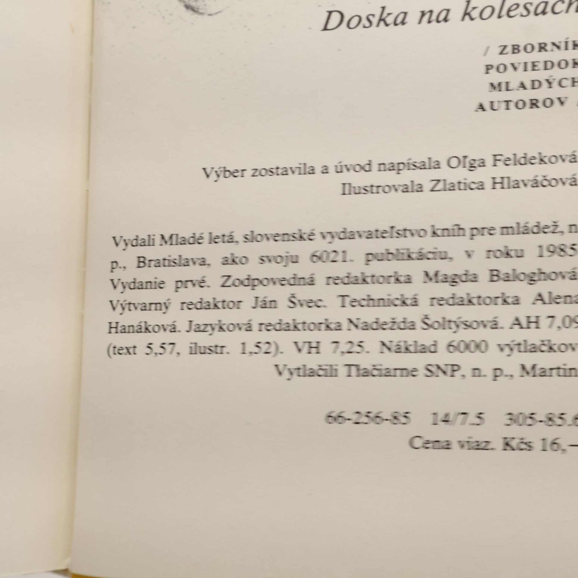 Ol ga Fedeková Doska na kolesách