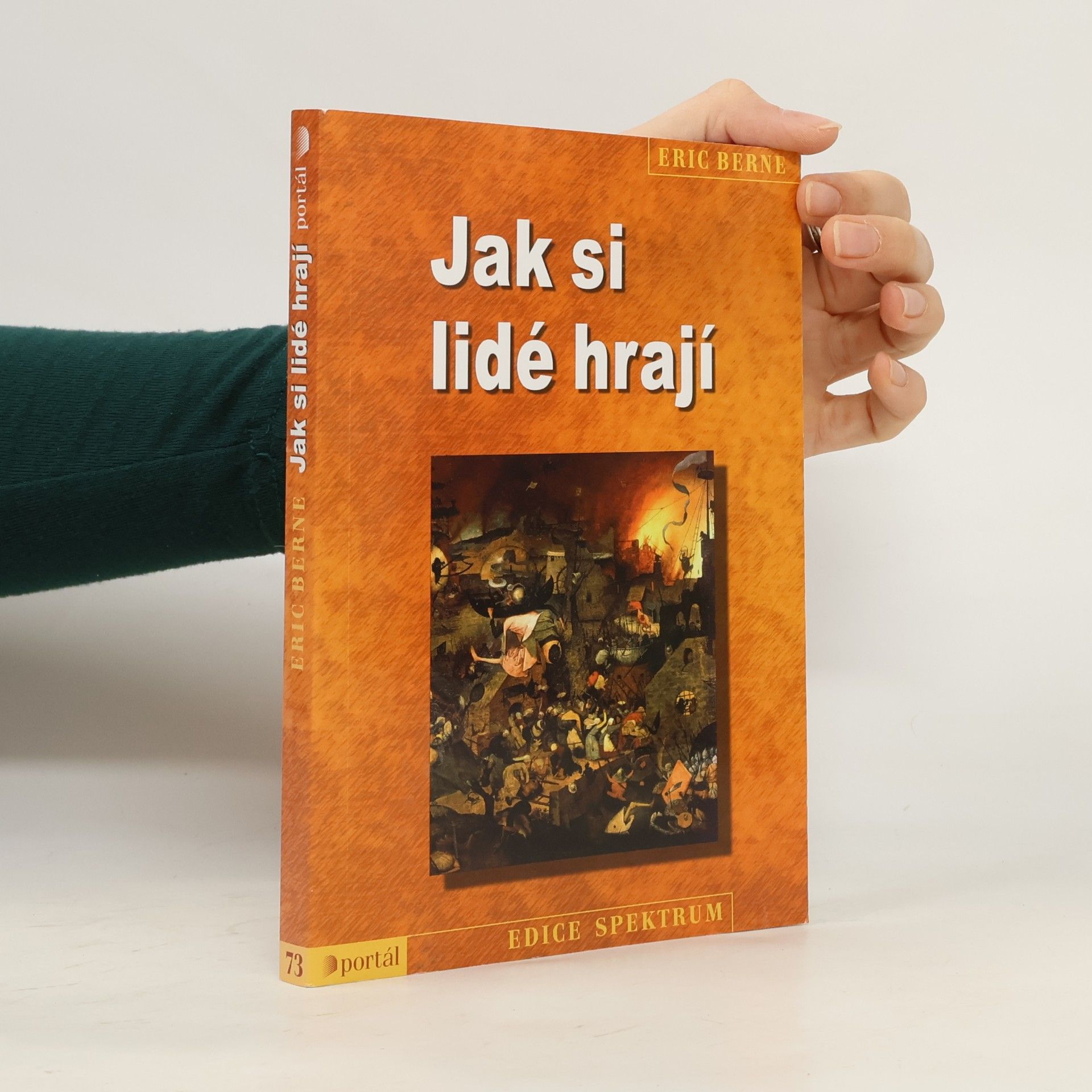 Eric Berne Jak si lidé hrají