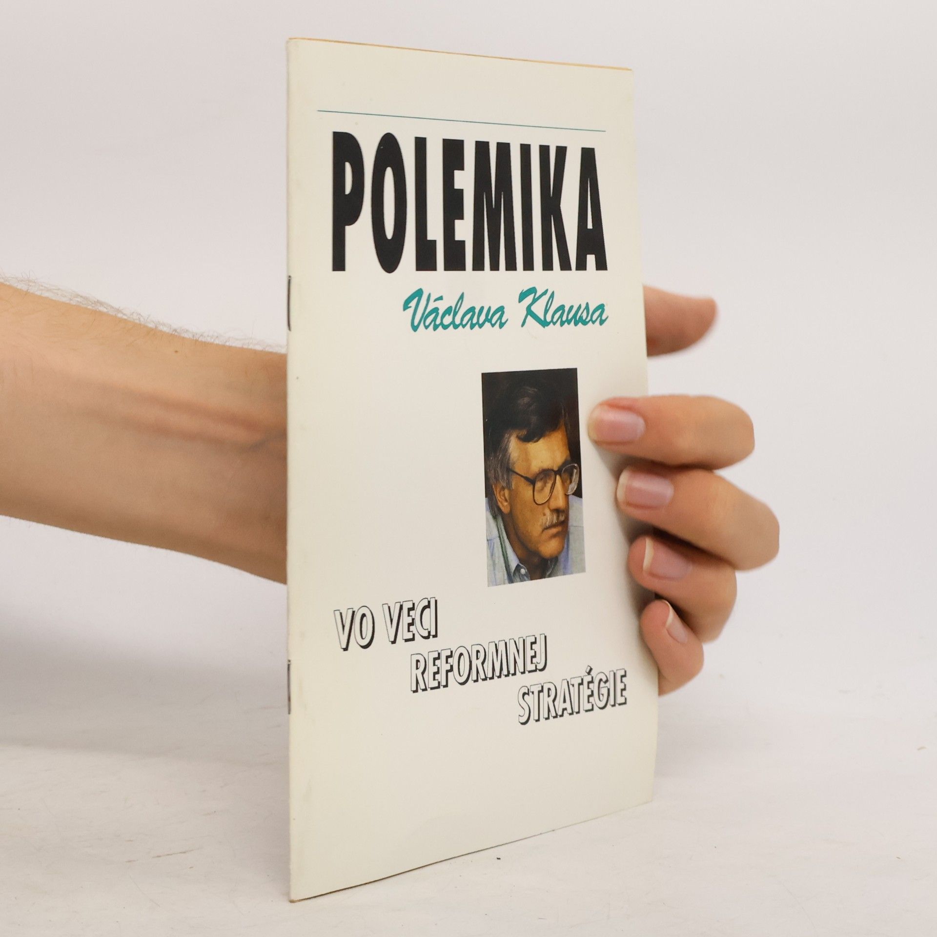 Václav Klaus Polemika Václava Klause ohledně reformní strategie