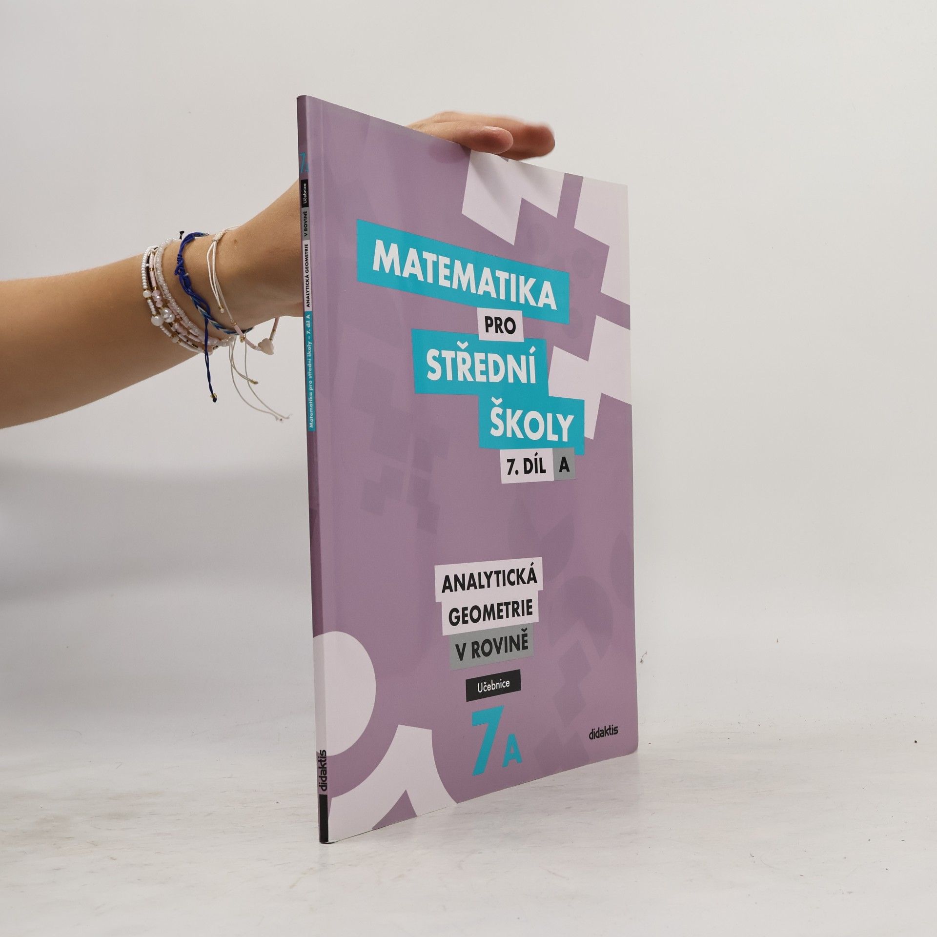 Jana Kalová Matematika pro střední školy. 7. díl A, Analytická geometrie v rovině
