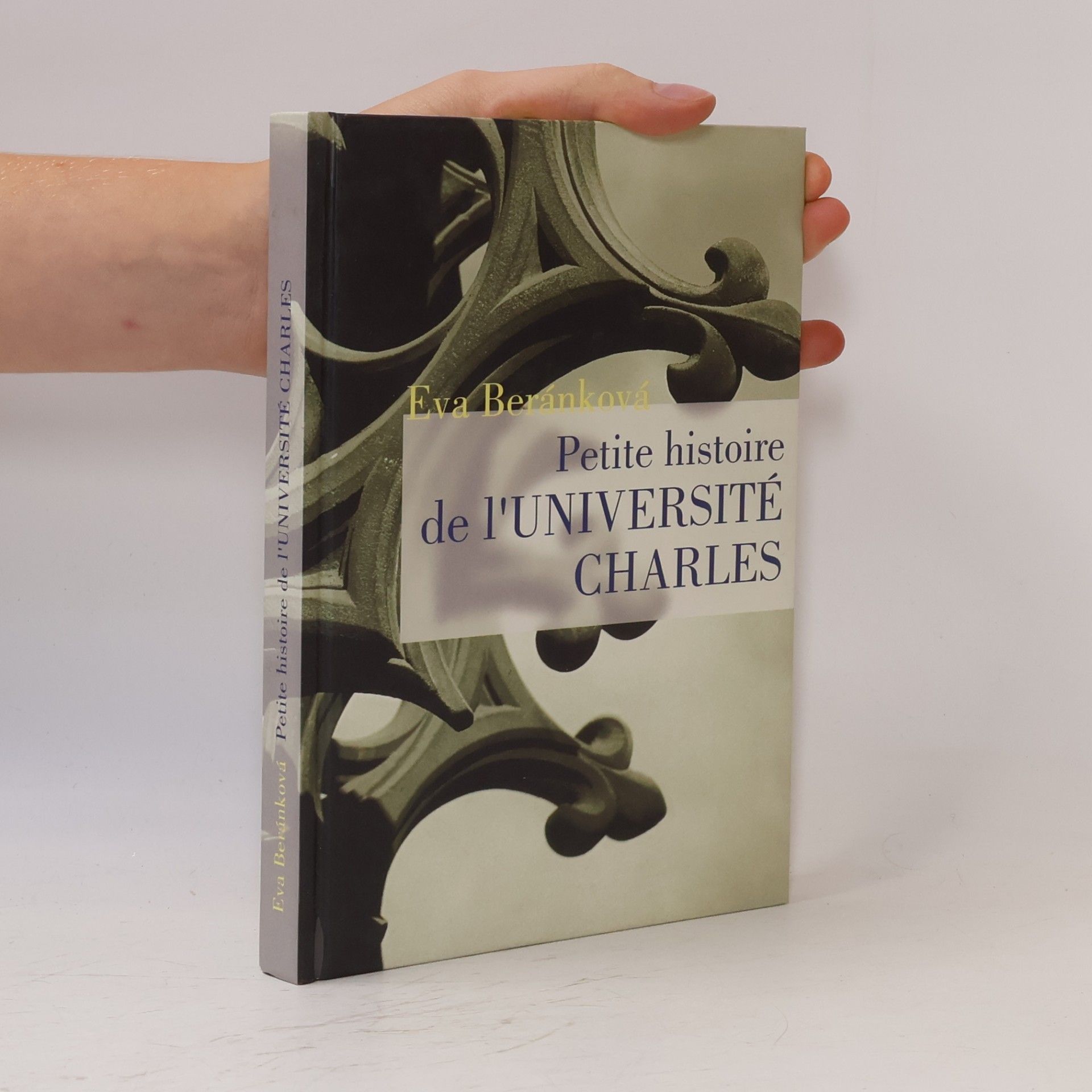 Eva Beránková Petite histoire de l´Université Charles