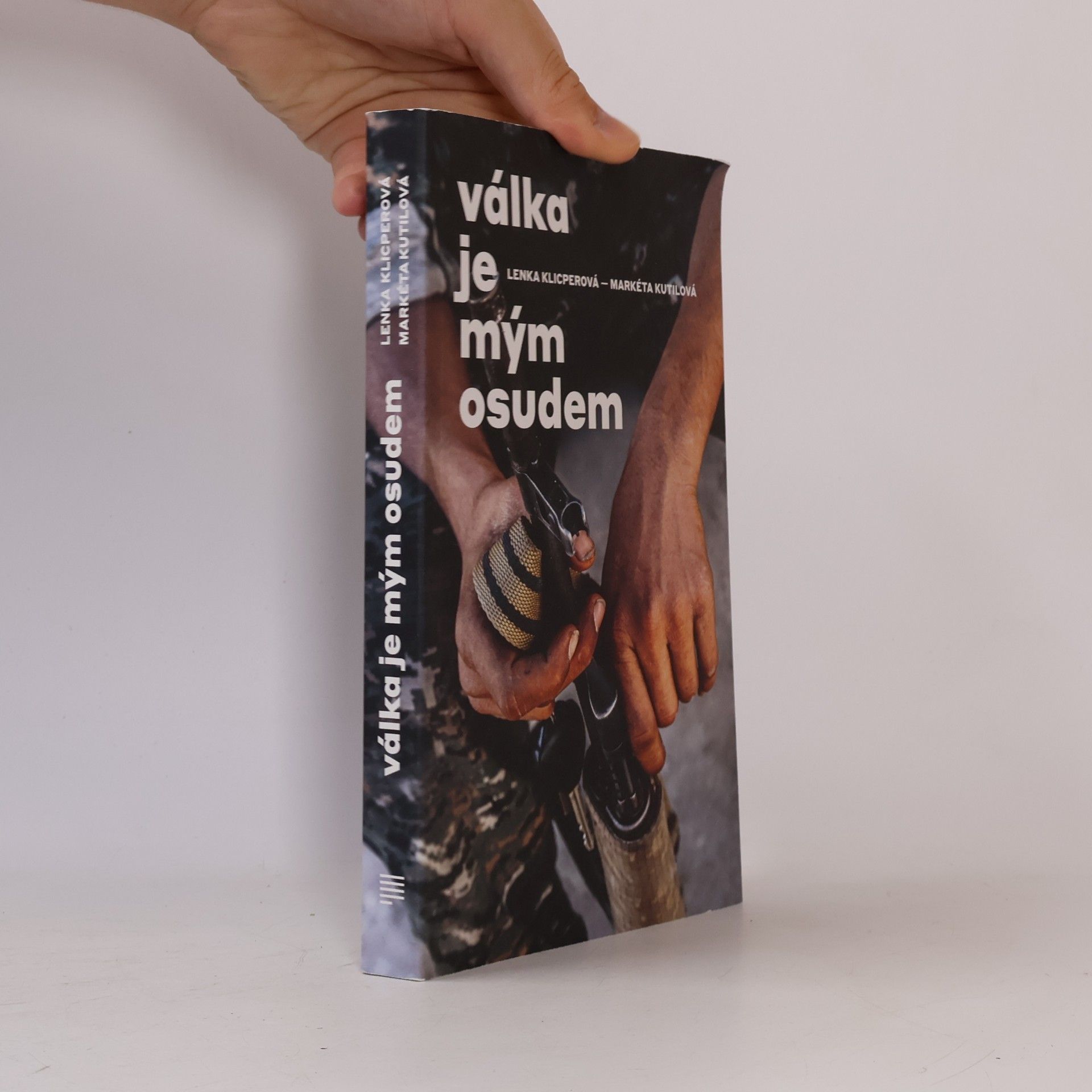 Válka je mým osudem