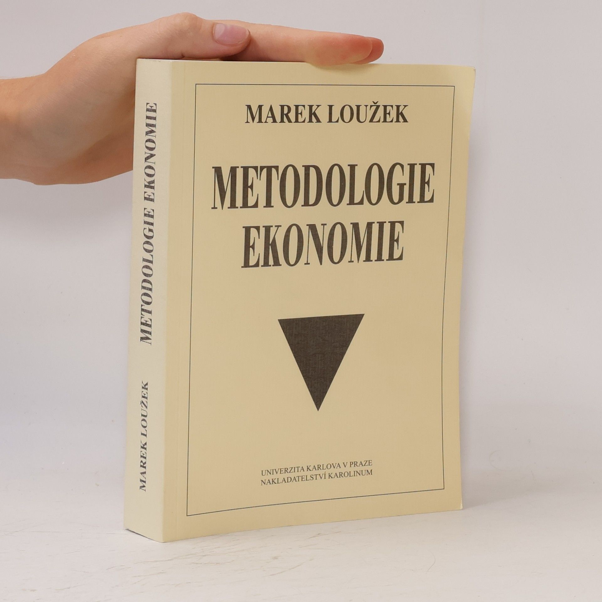 Marek Loužek Metodologie ekonomie