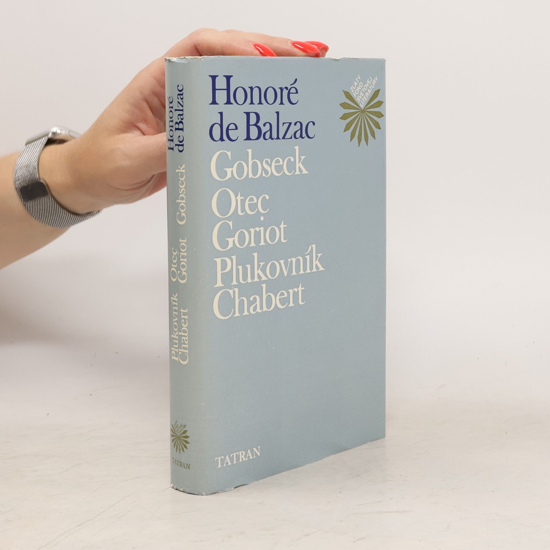 Gobseck. Otec Goriot. Plukovník Chabert