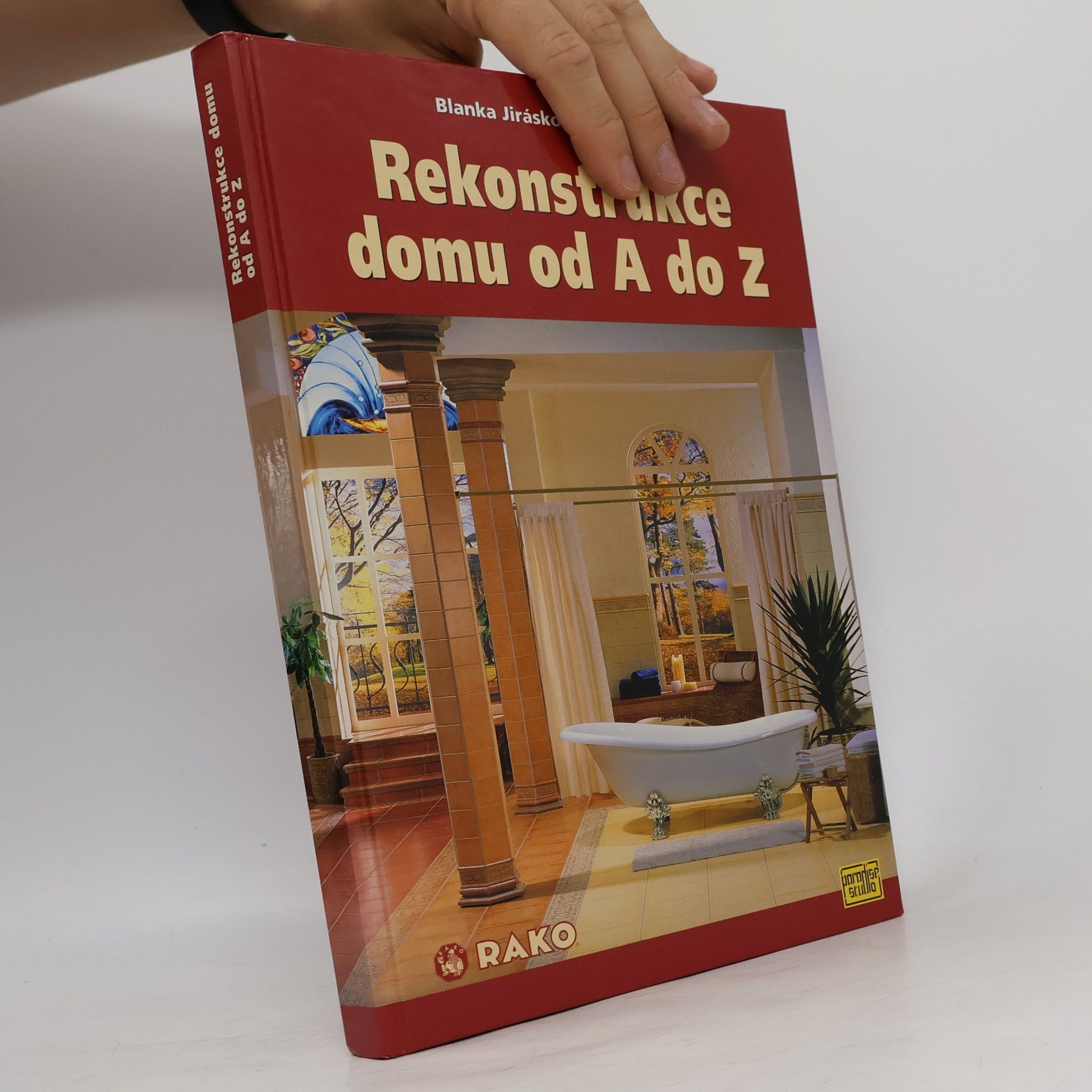 Blanka Jirásková Rekonstrukce domu od A do Z