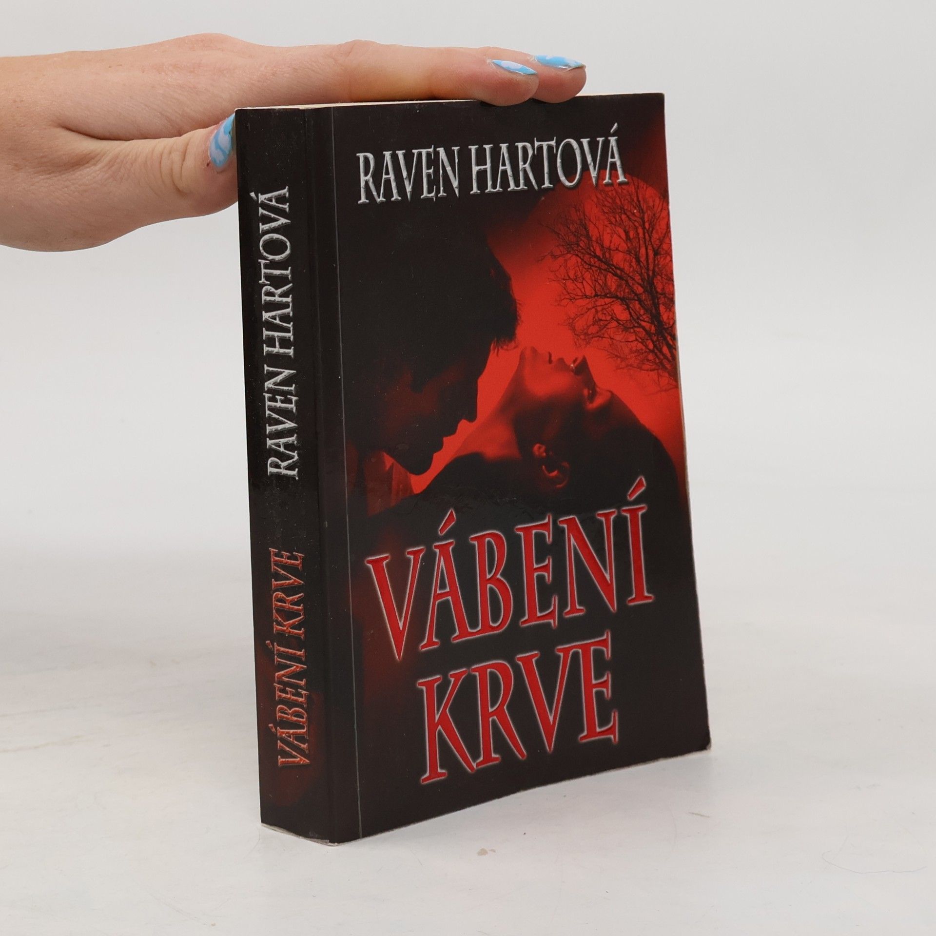 Raven Hart Vábení krve. První díl