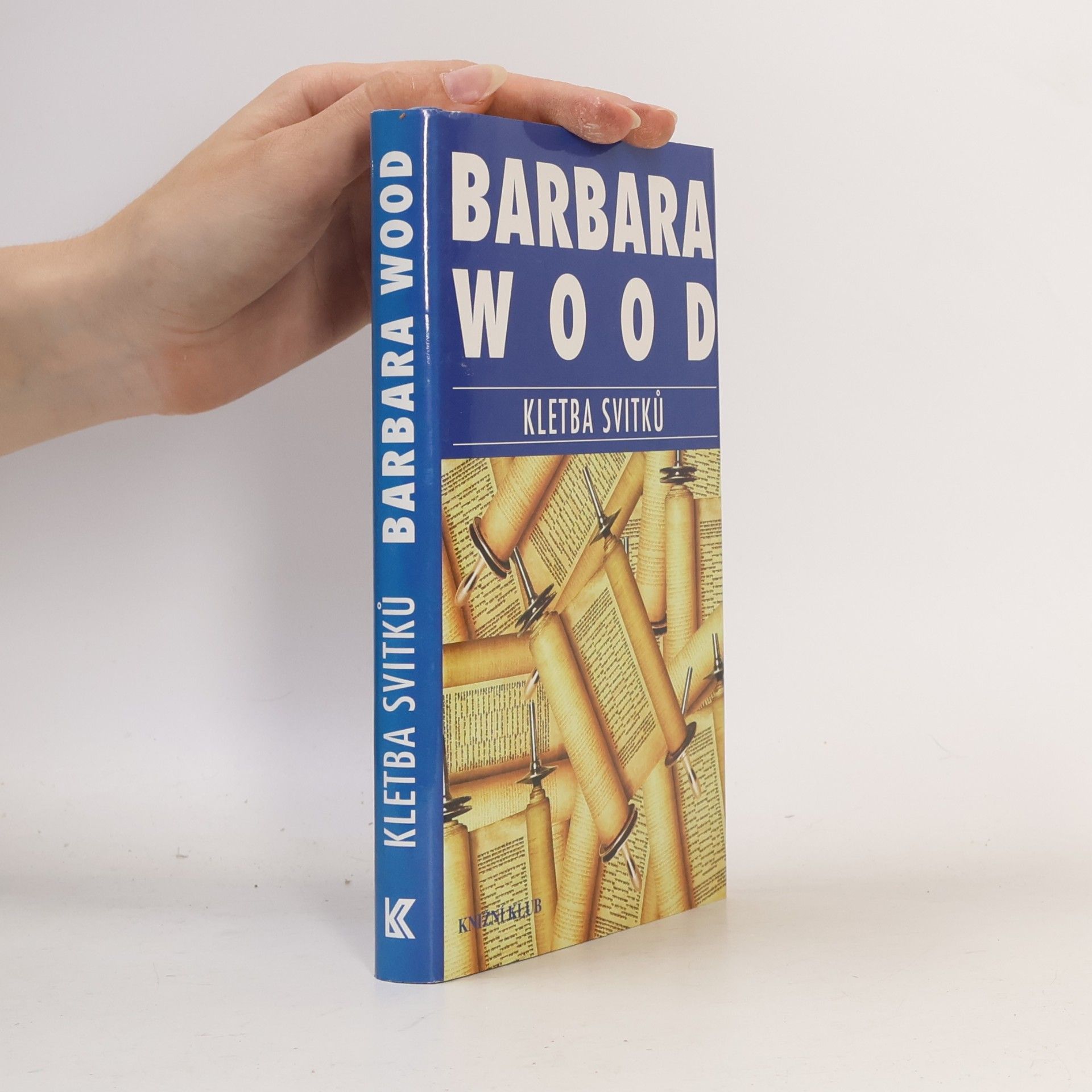 Barbara Wood Kletba svitků