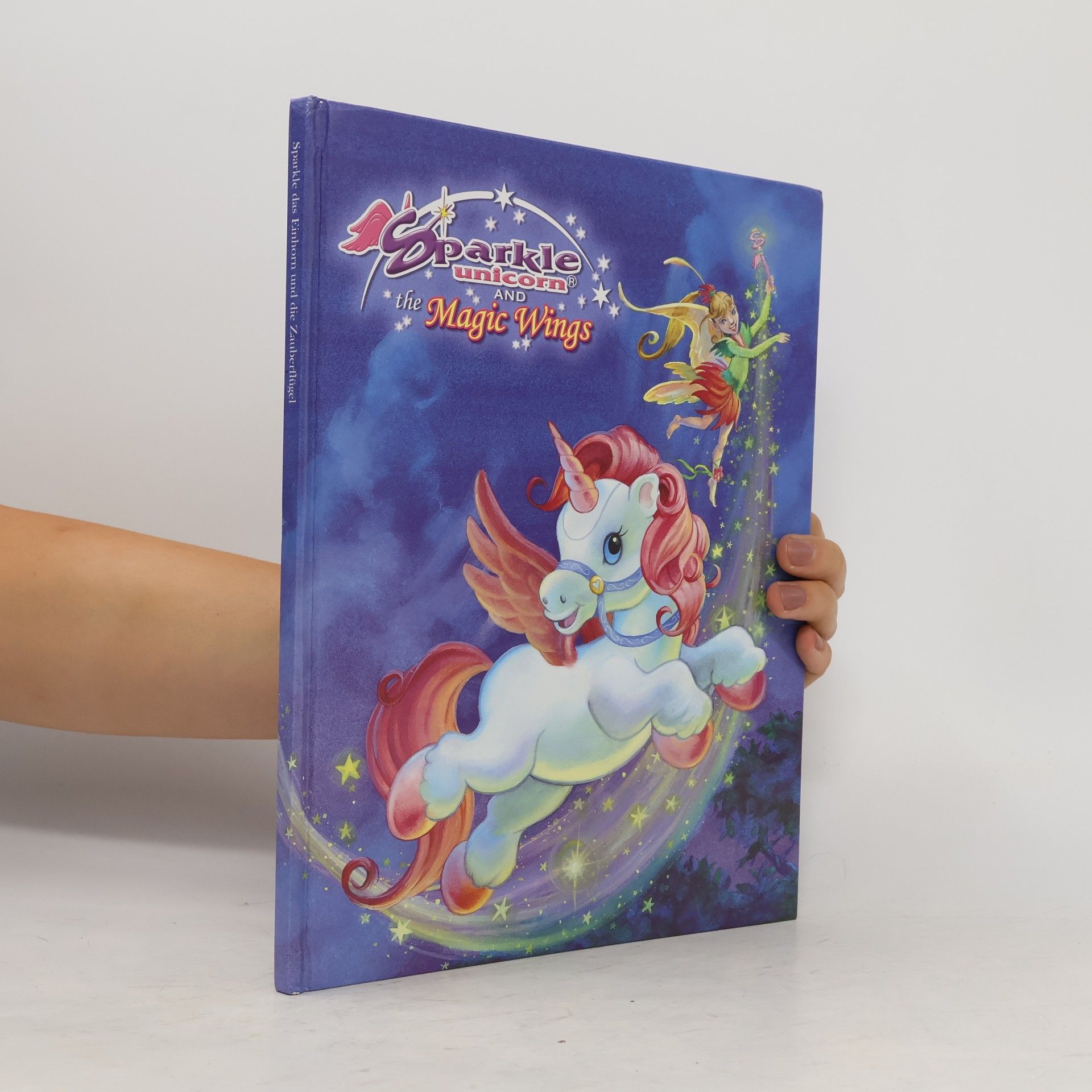 Various authors Sparkle Unicorn and the Magic Wings