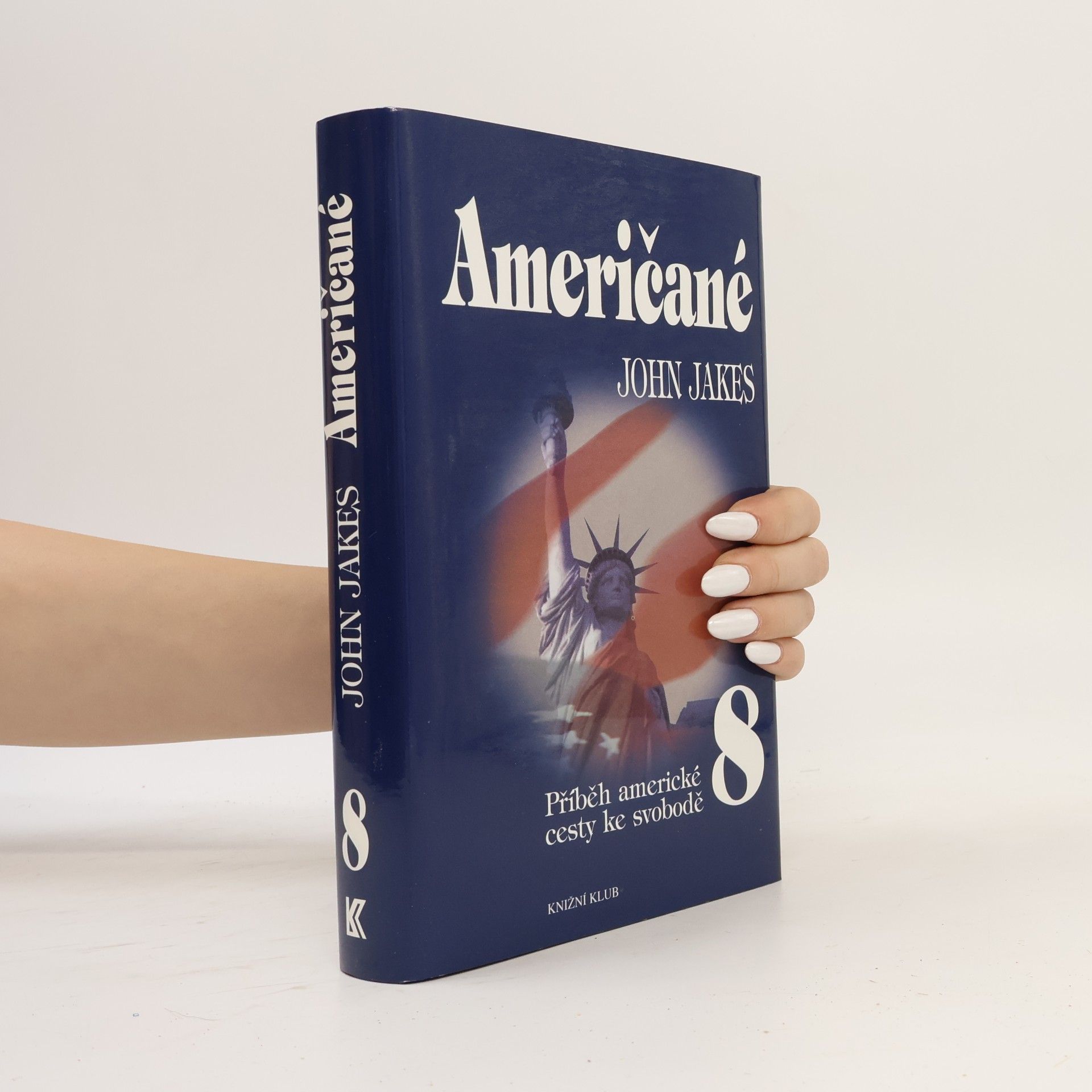 Příběh americké cesty ke svobodě 8. Američané
