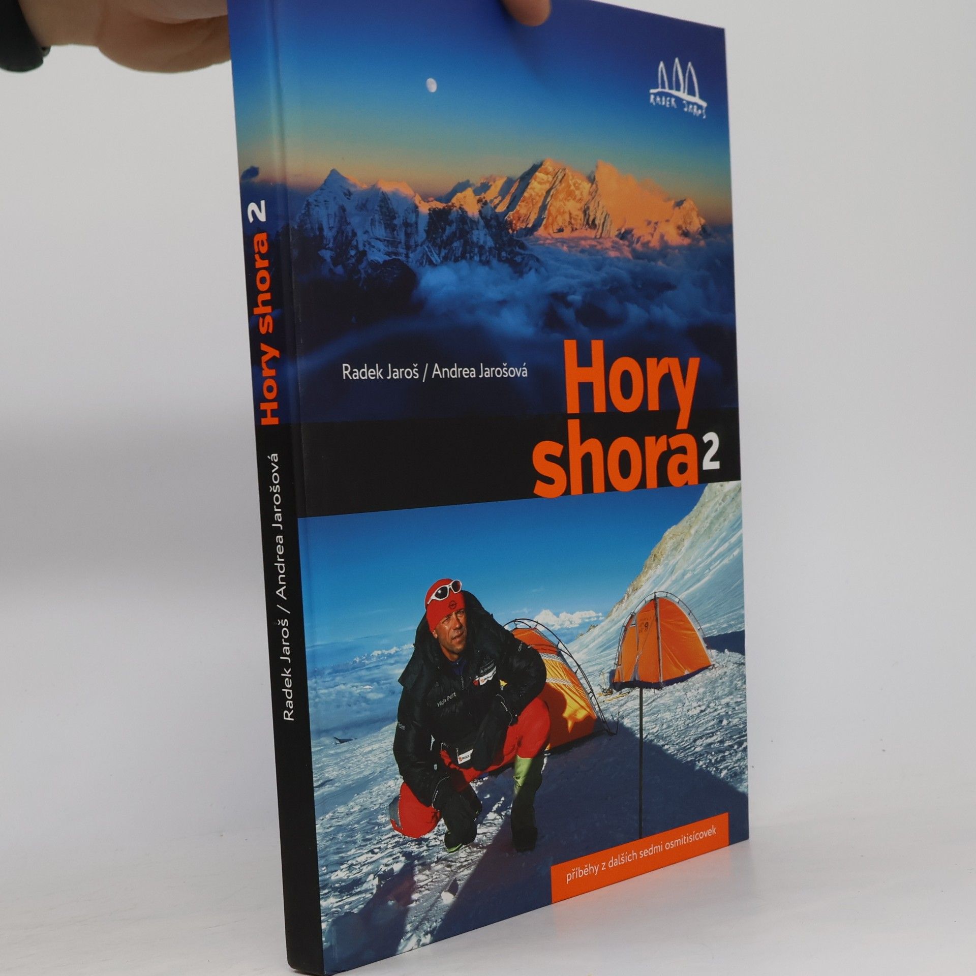 Andrea Jarošová Hory shora. 2: Příběhy z dalších sedmi osmitisícovek