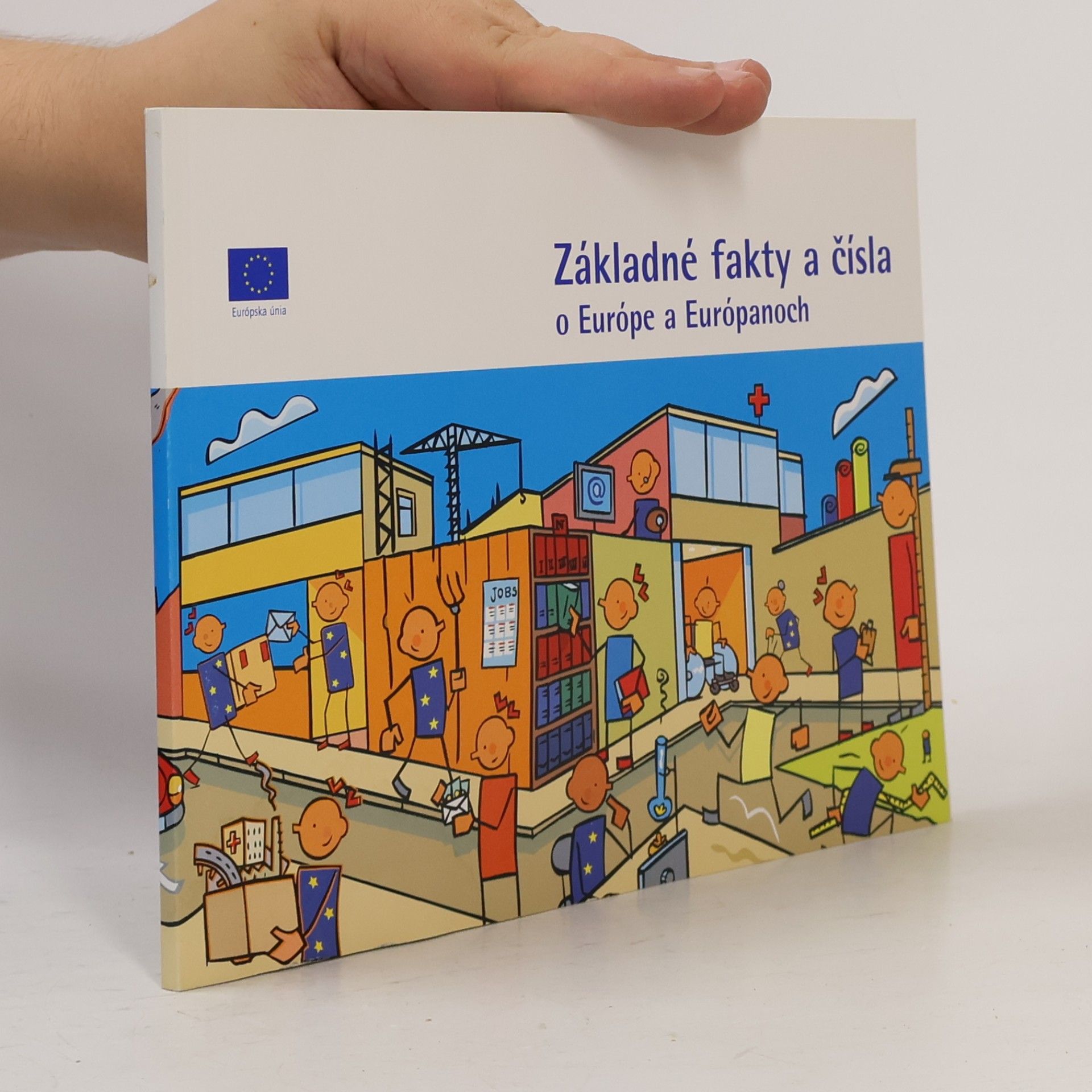 Autorenkollektiv Základné fakty a čísla o Európe a Európanoch