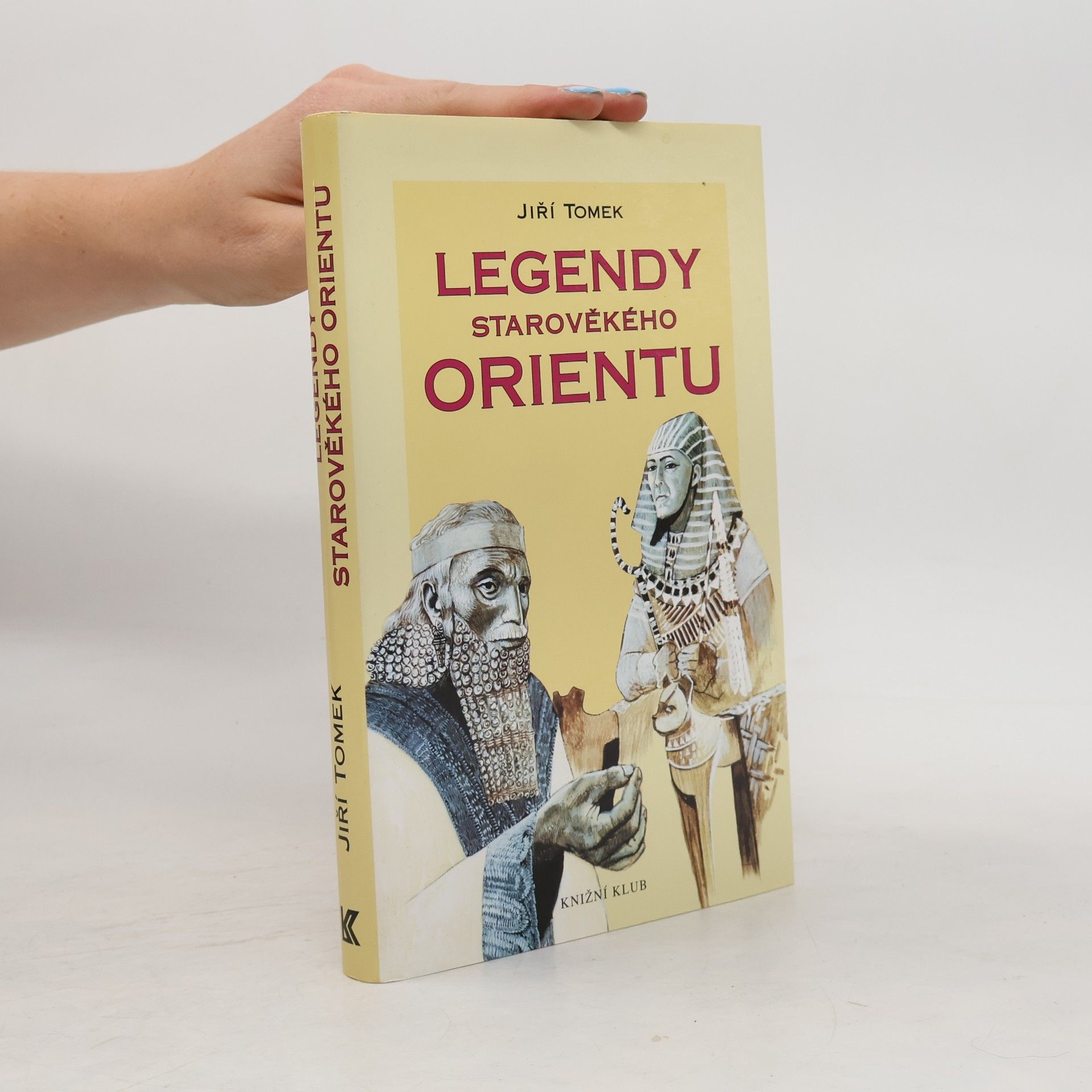 Jiří Tomek Legendy starověkého Orientu.