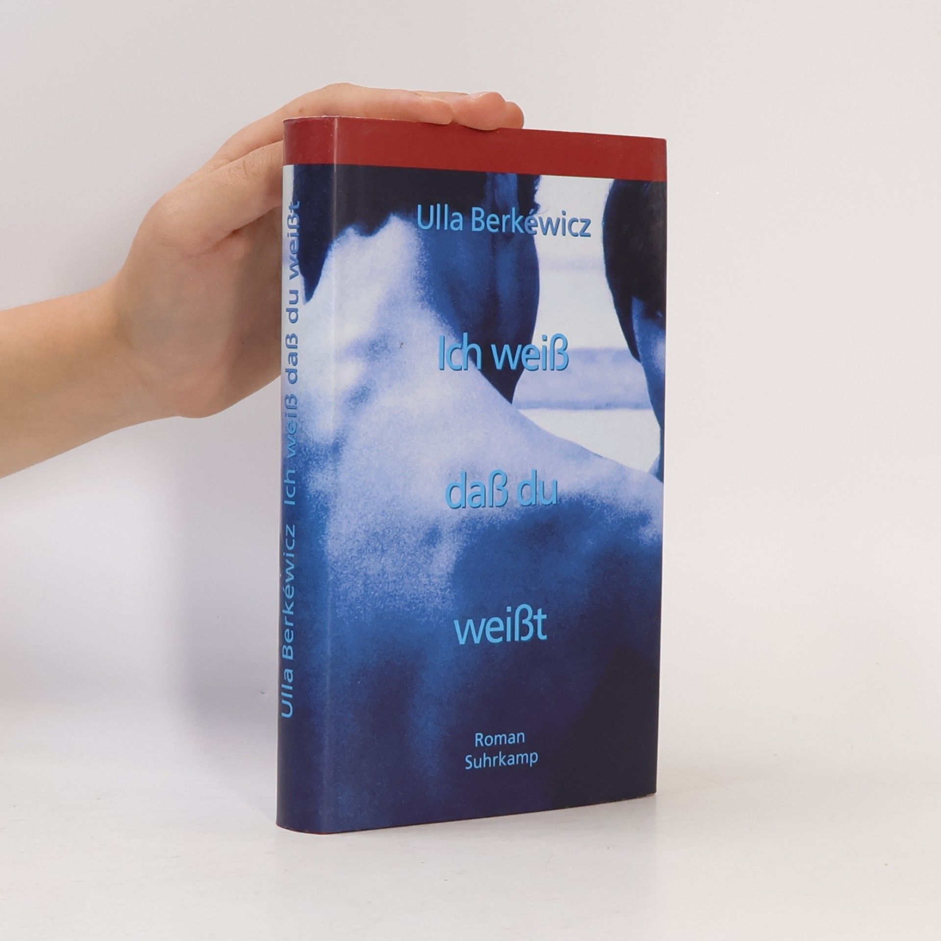 Ulla Berkéwicz Ich weiß, daß du weißt
