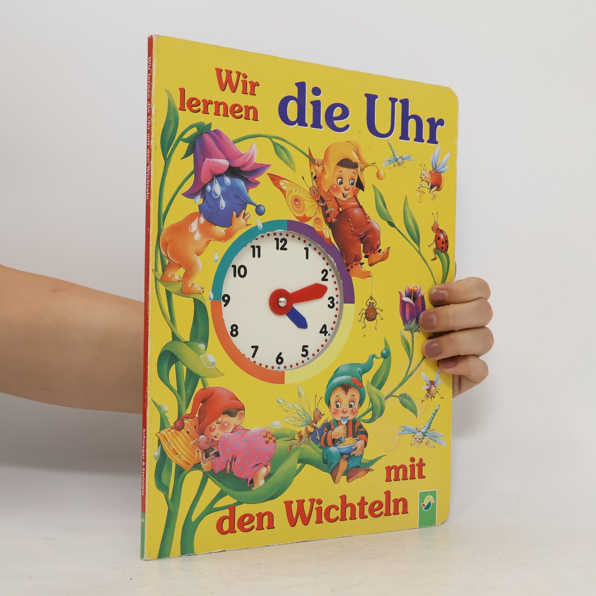 Lenka Wurzel Wir lernen die Uhr mit den Wichteln