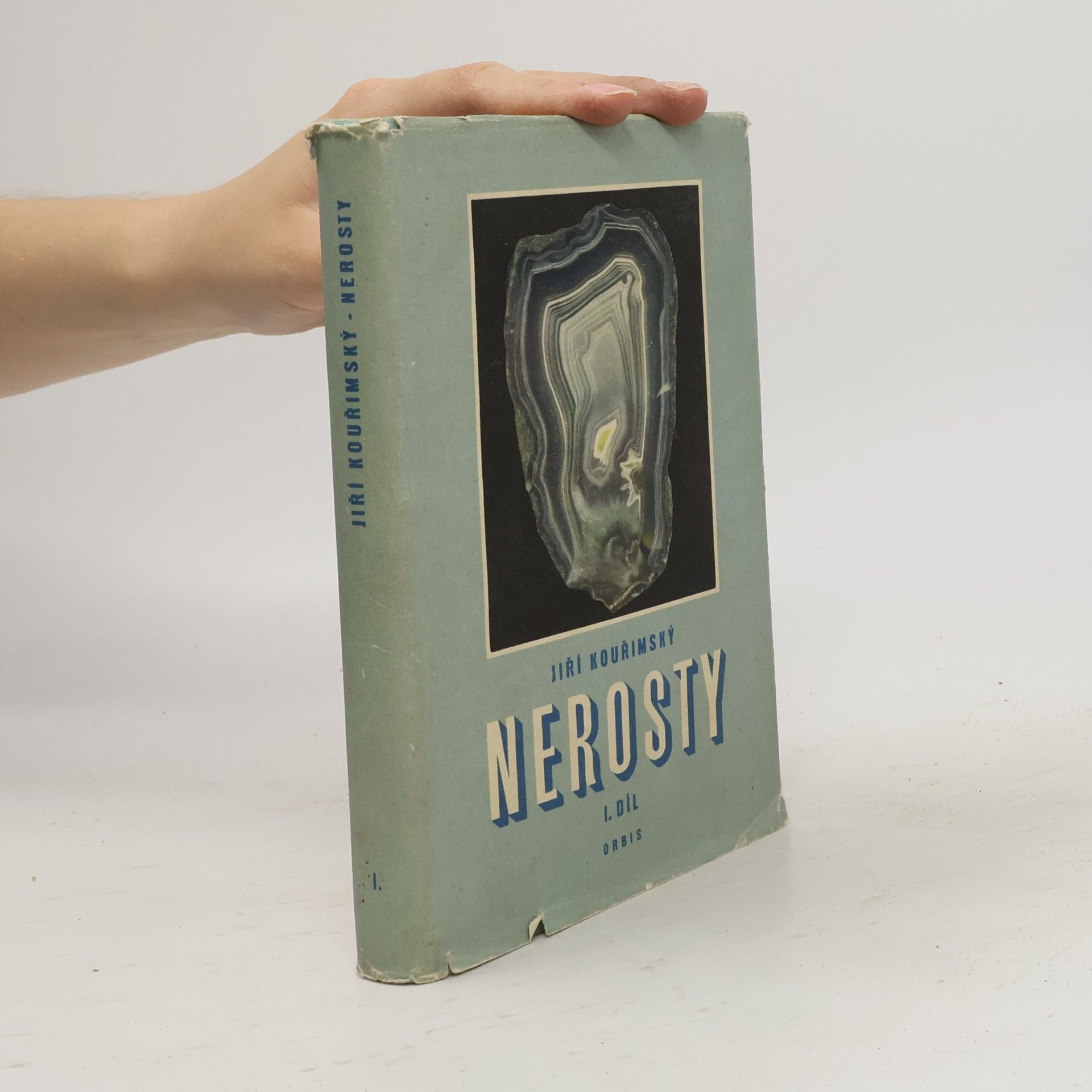 Jiří Kouřimský Nerosty. 1. [díl], (Nerosty českých zemí)