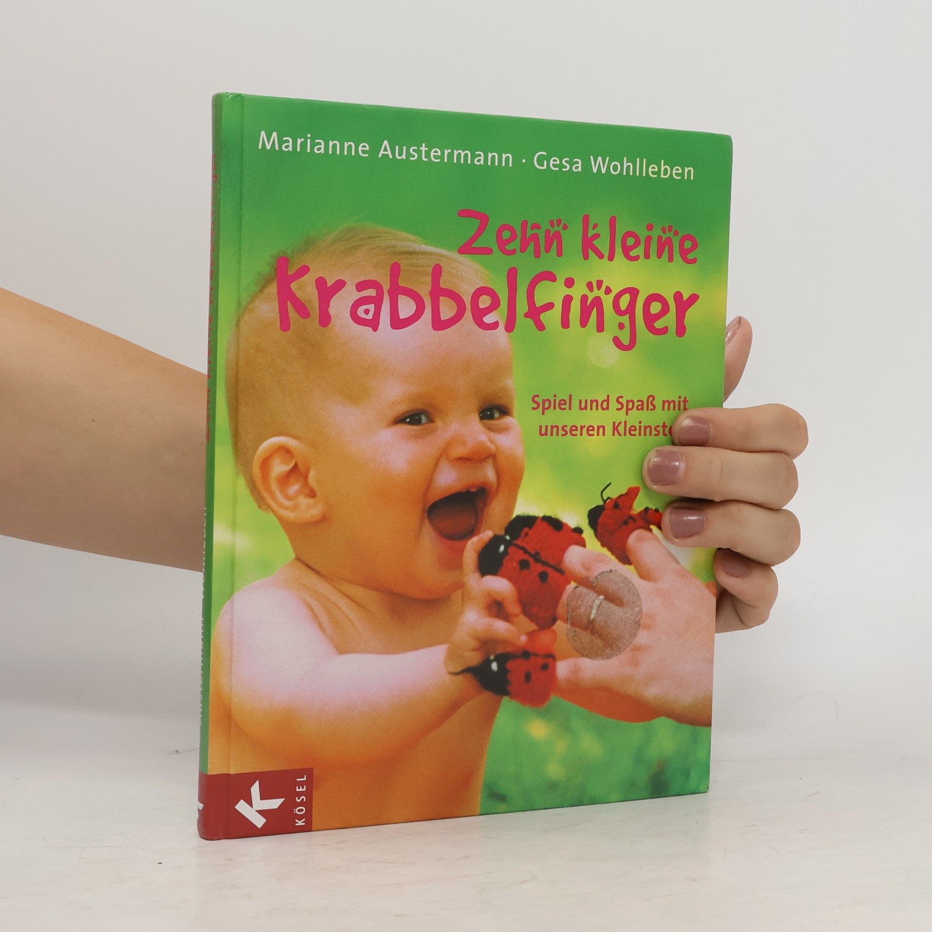 Marianne Austermann Zehn kleine Krabbelfinger