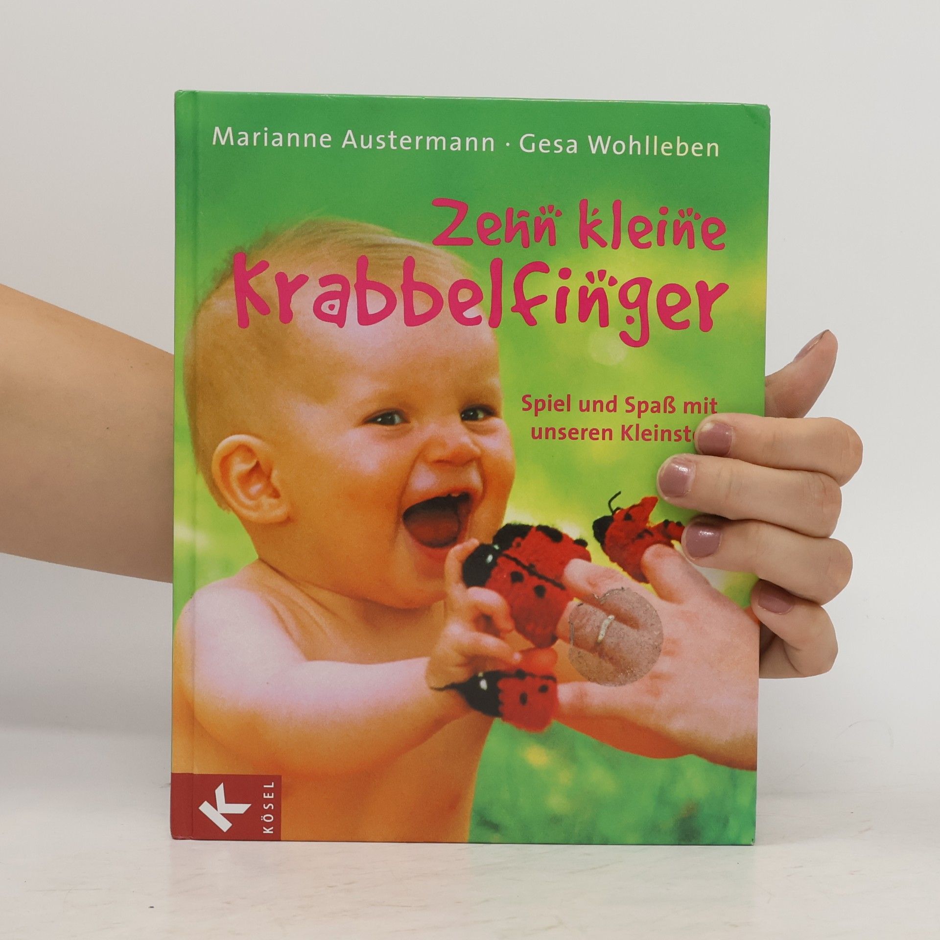 Marianne Austermann Zehn kleine Krabbelfinger
