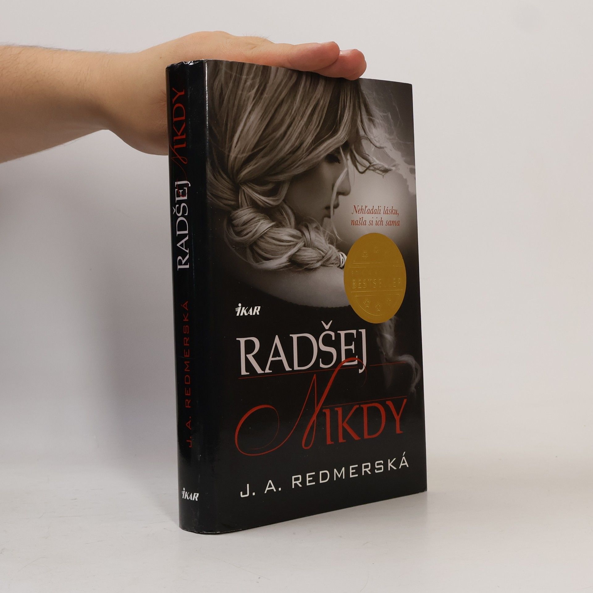 J.A. Redmerski Radšej nikdy