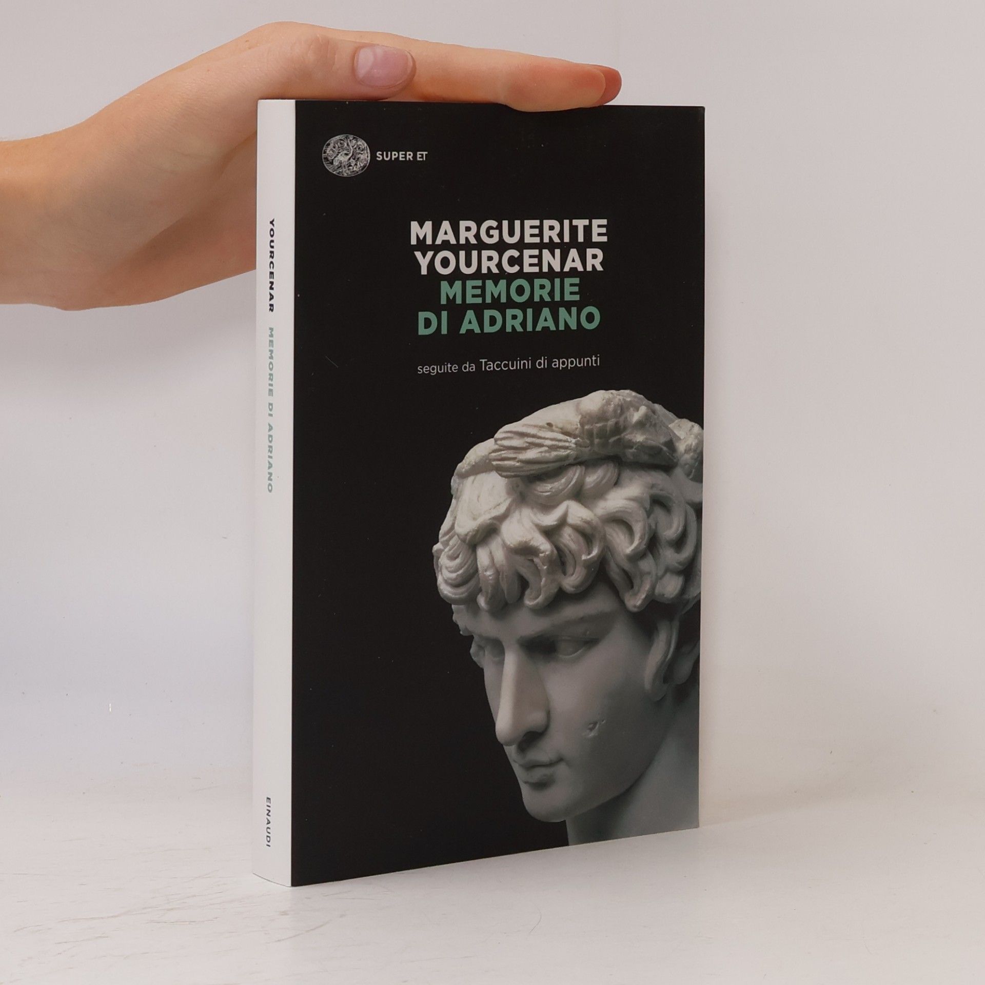 Marguerite Yourcenar Memorie di Adriano. Seguite da Taccuini di appunti