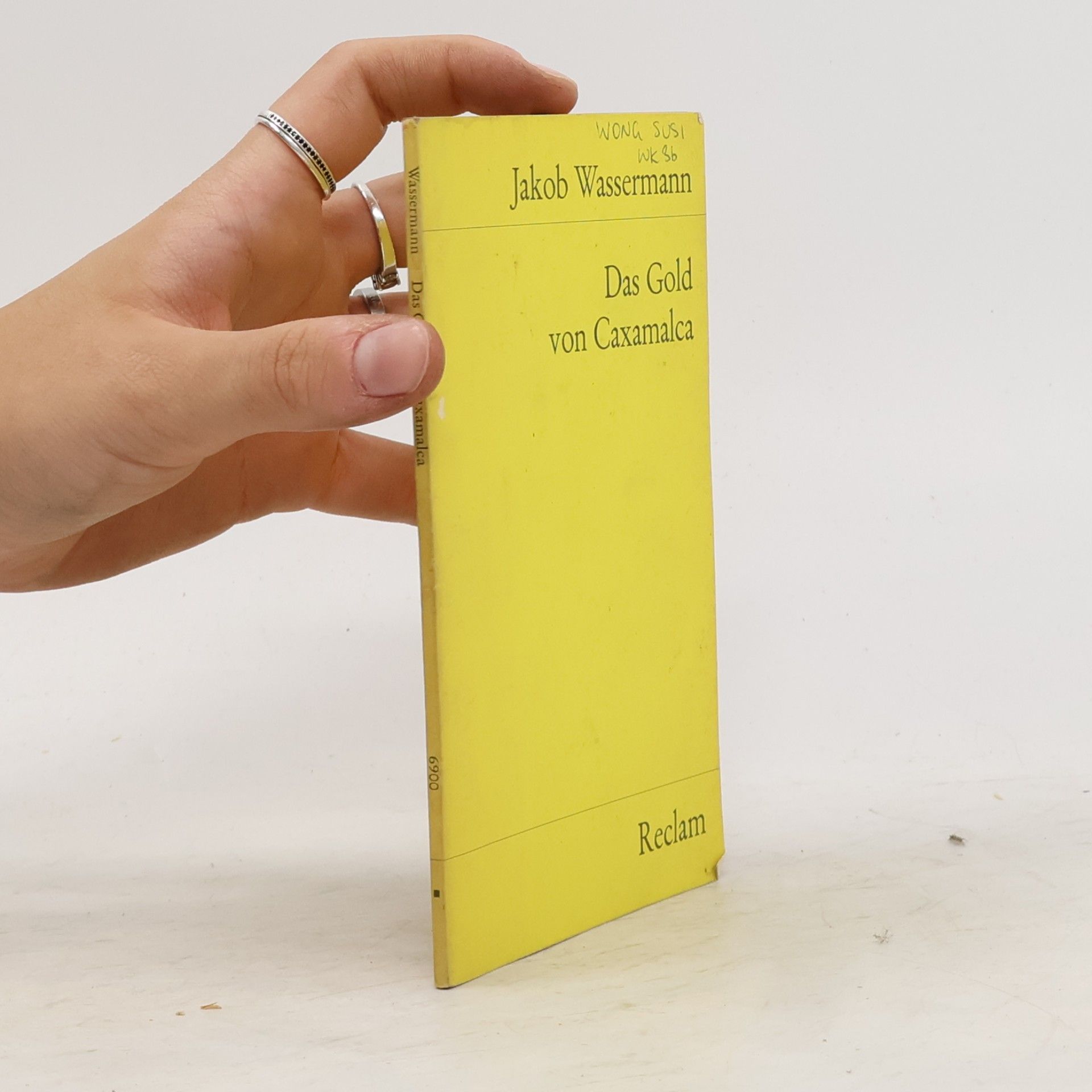 Jakob Wassermann Das Gold von Caxamalca