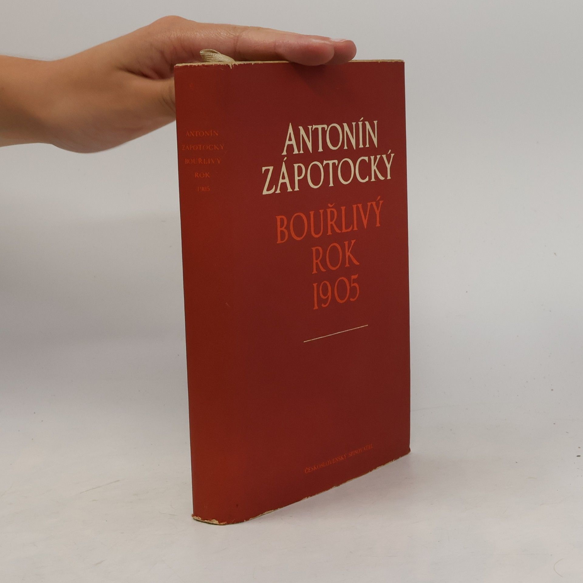 Antonín Zápotocký Bouřlivý rok 1905