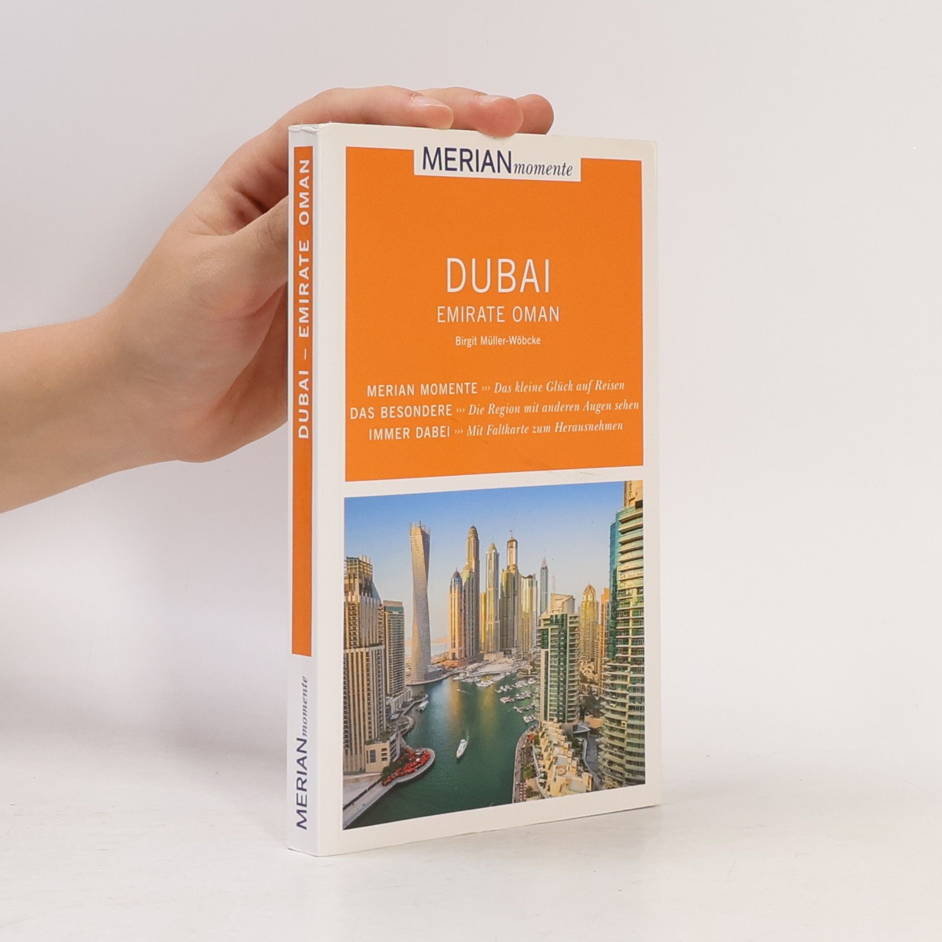 Birgit Müller-Wöbcke Merian Momente: Dubai, Emirate Oman