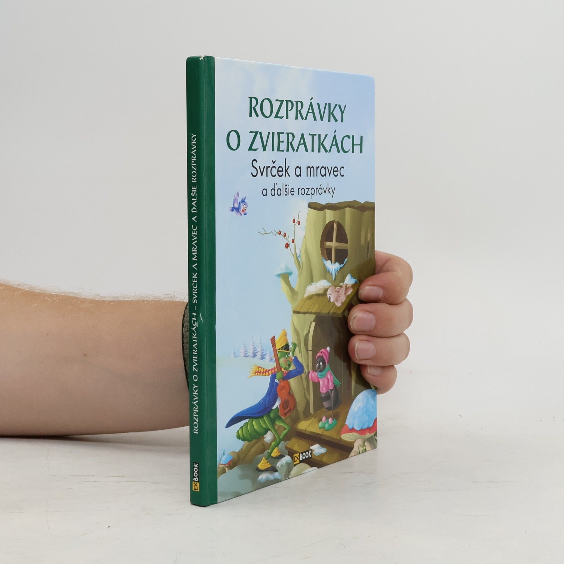 Autorenkollektiv Rozprávky o zvieratkách. Svrček a mravec